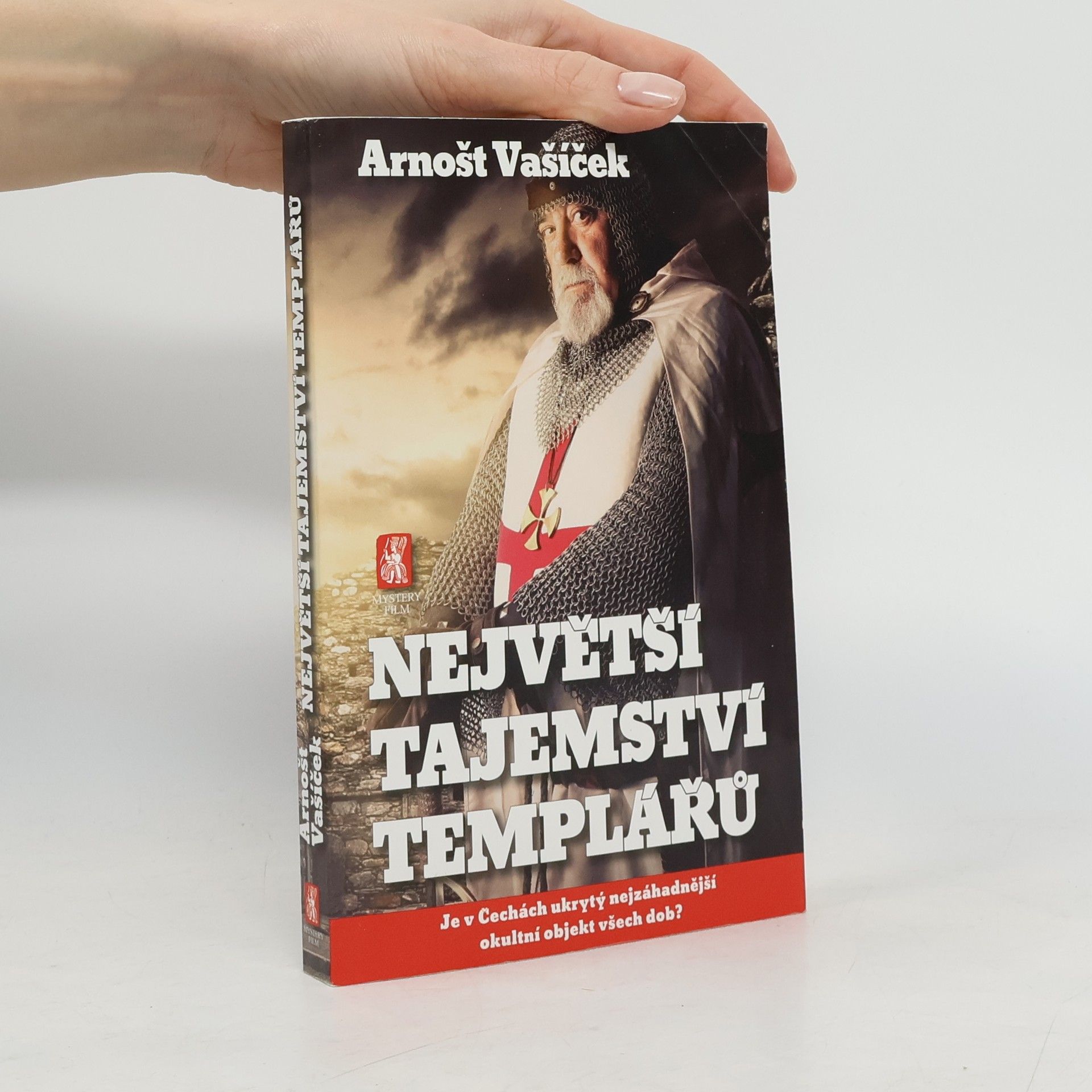 Arnošt Vašíček Největší tajemství templářů