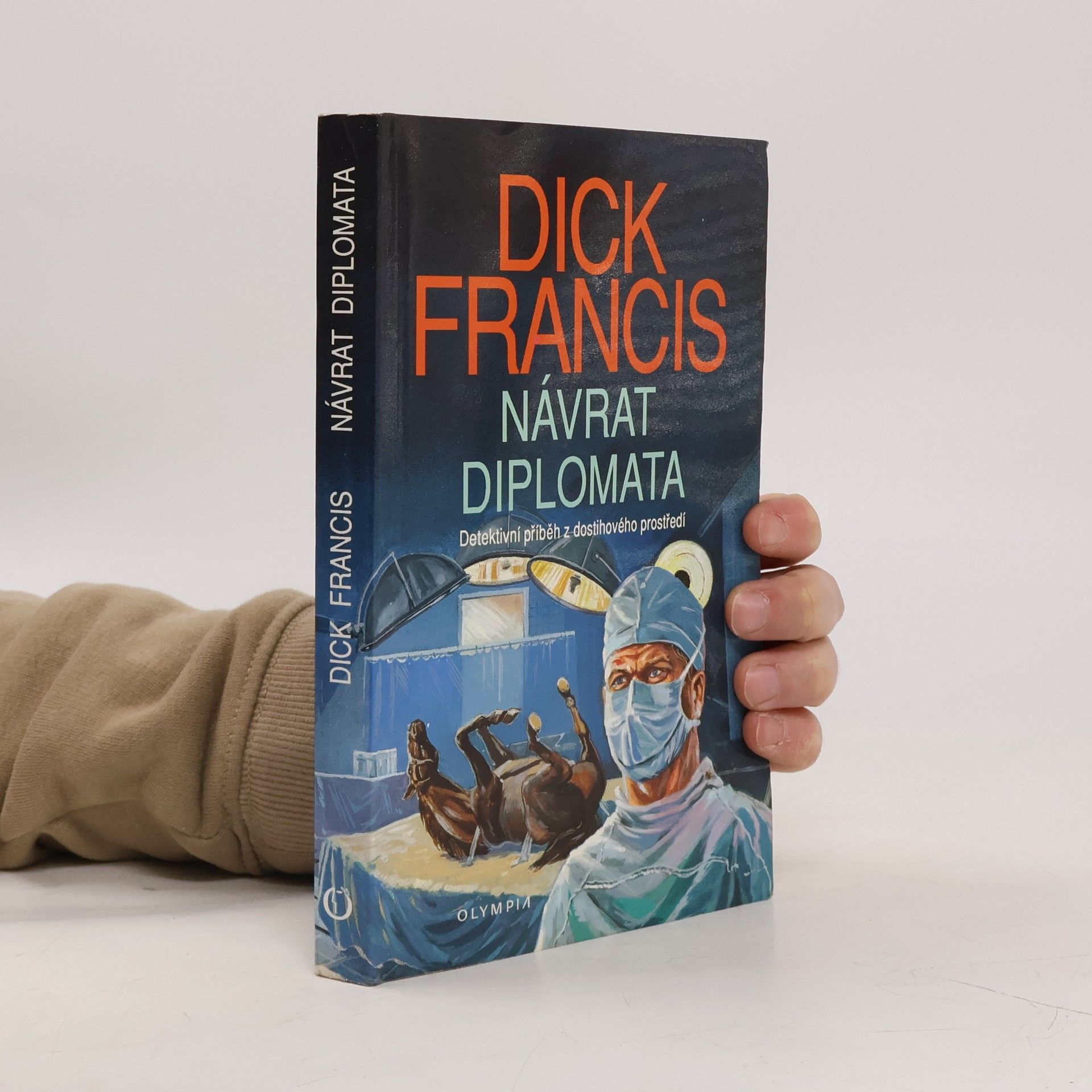 Dick Francis Návrat diplomata