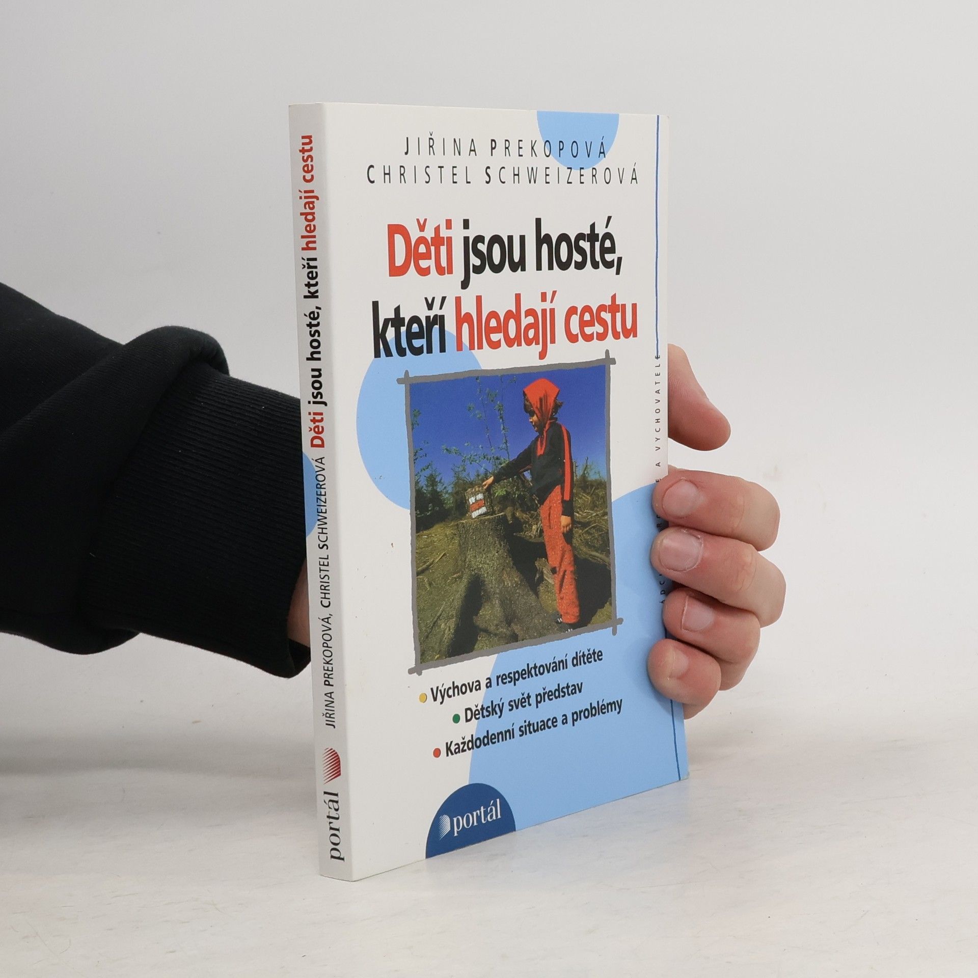 Jirina Prekop Děti jsou hosté, kteří hledají cestu