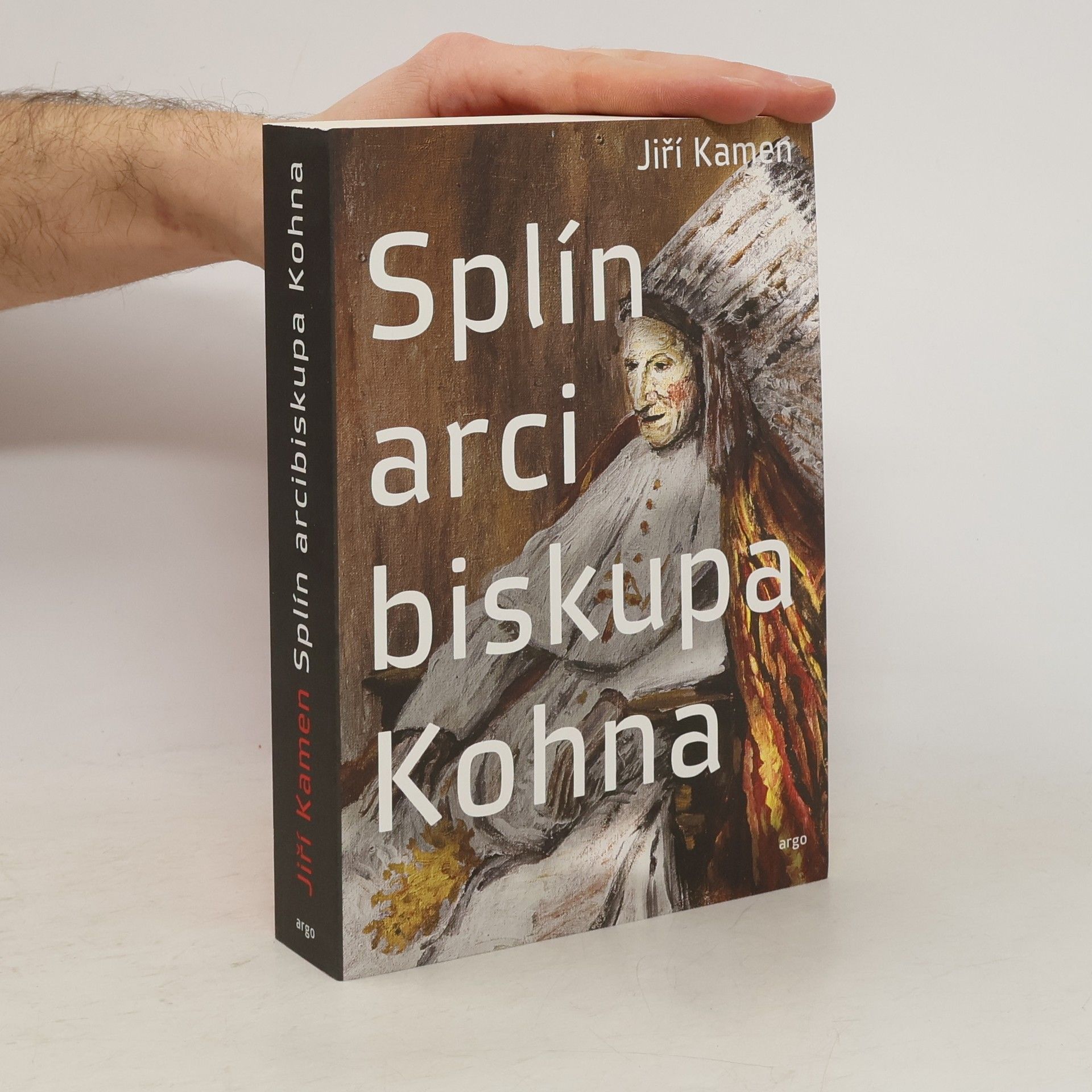 Jiří Kamen Splín arcibiskupa Kohna
