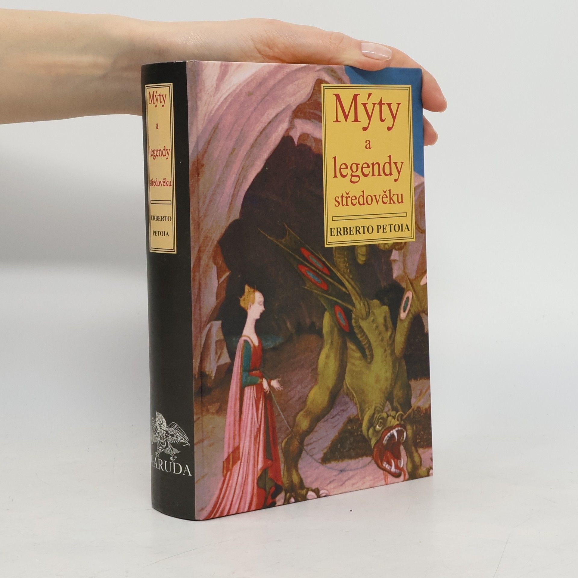 Erberto Petoia Mýty a legendy středověku