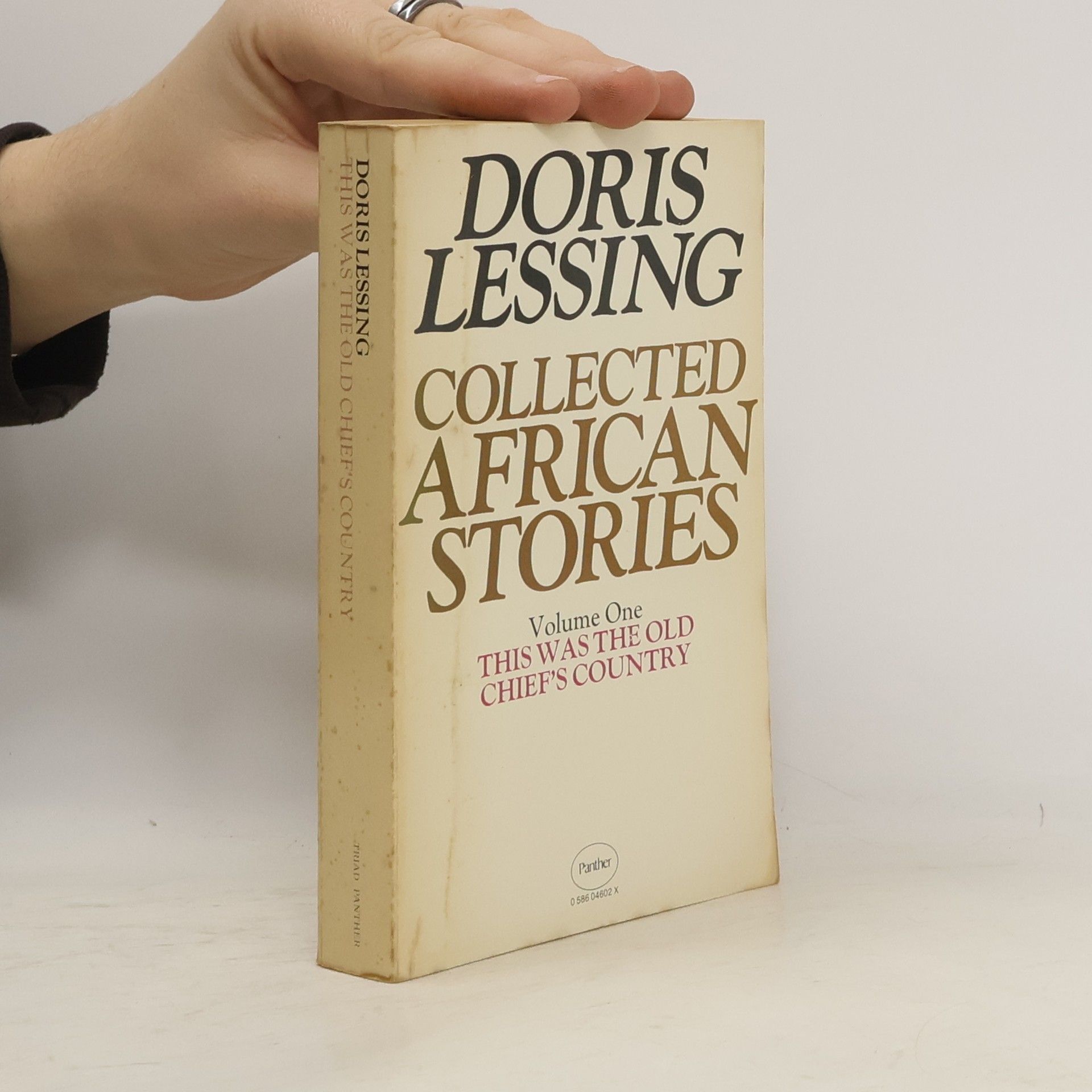 Doris Lessingová Collected African Stories. This was the Old Chief's Country