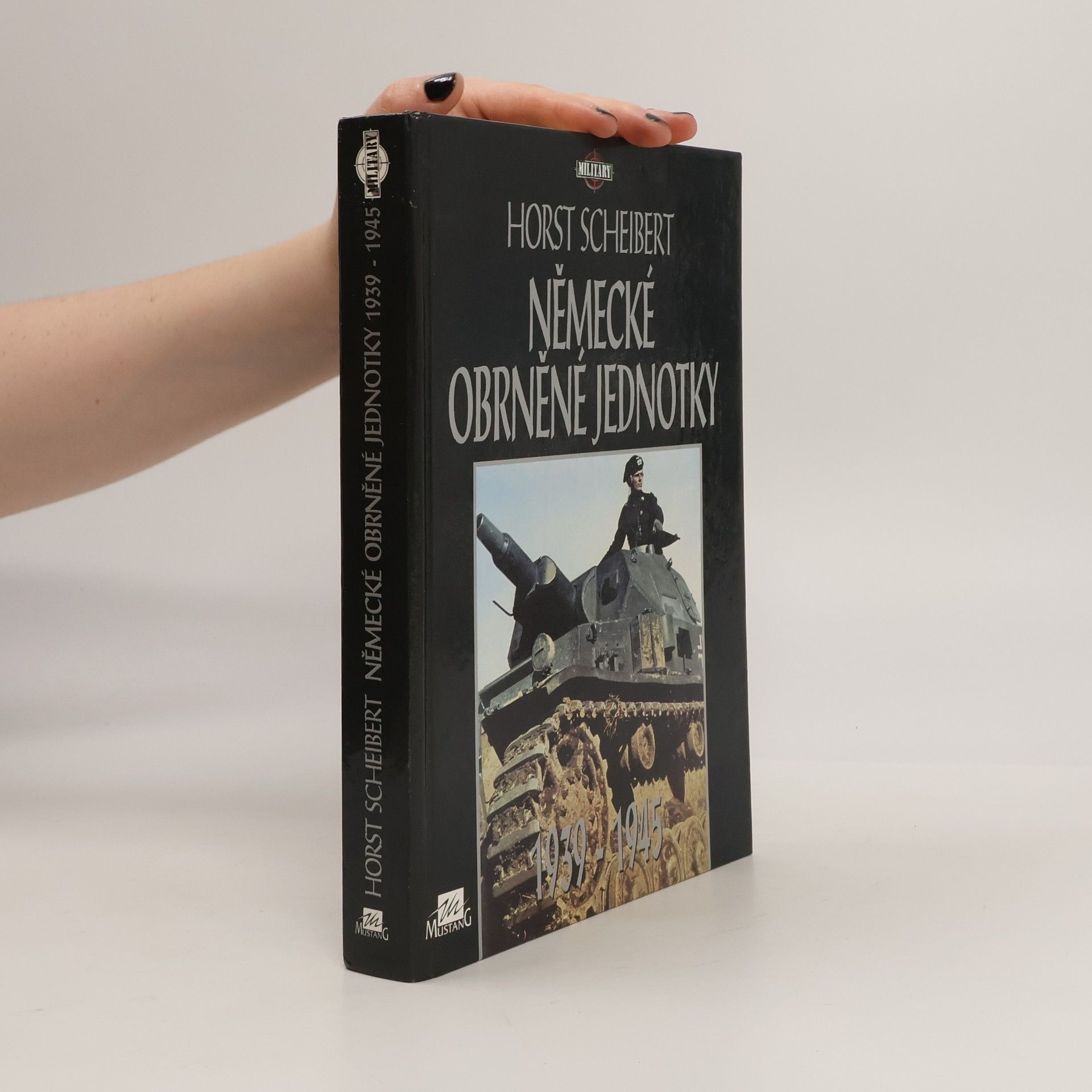 Horst Scheibert Německé obrněné jednotky 1939 - 1945