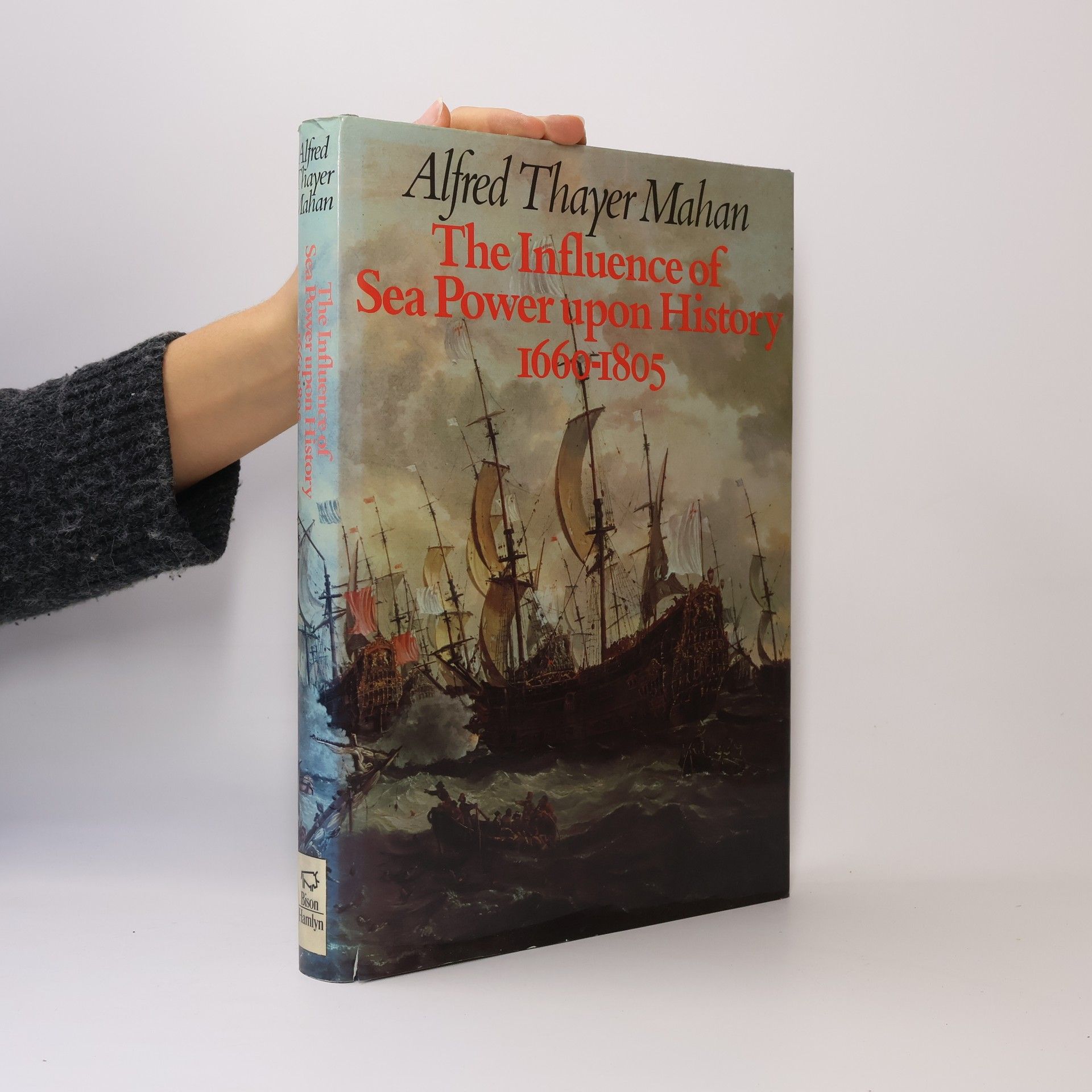 Alfred Thayer Maan The Influence of Sea Power Upon History