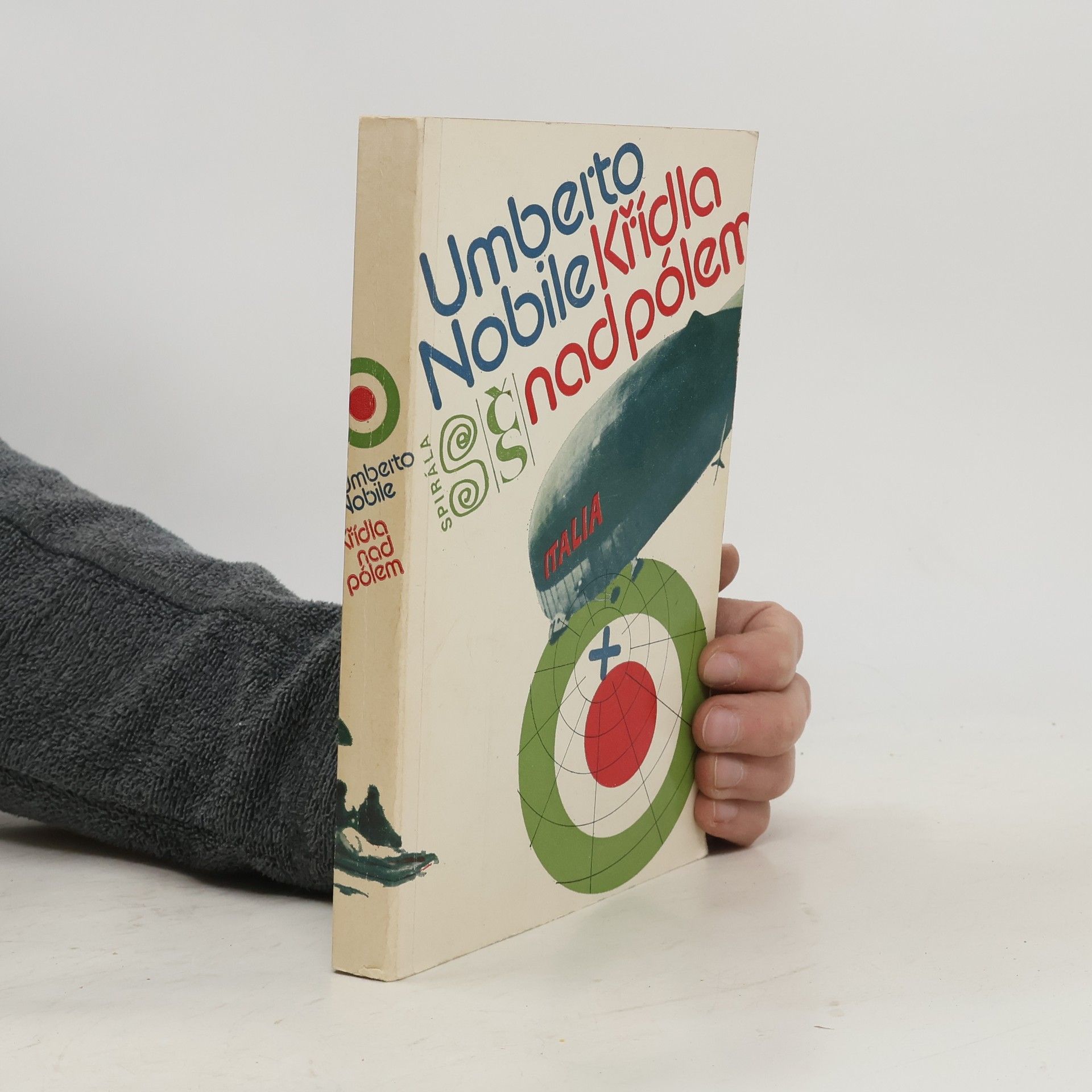 Umberto Nobile Křídla nad pólem