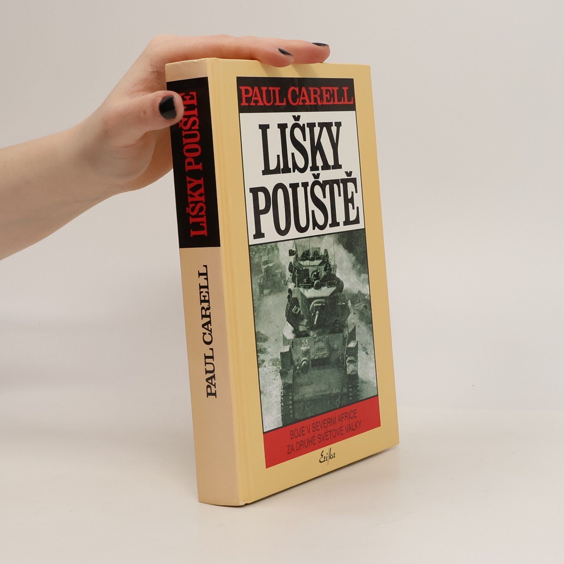 Paul Carell Lišky pouště