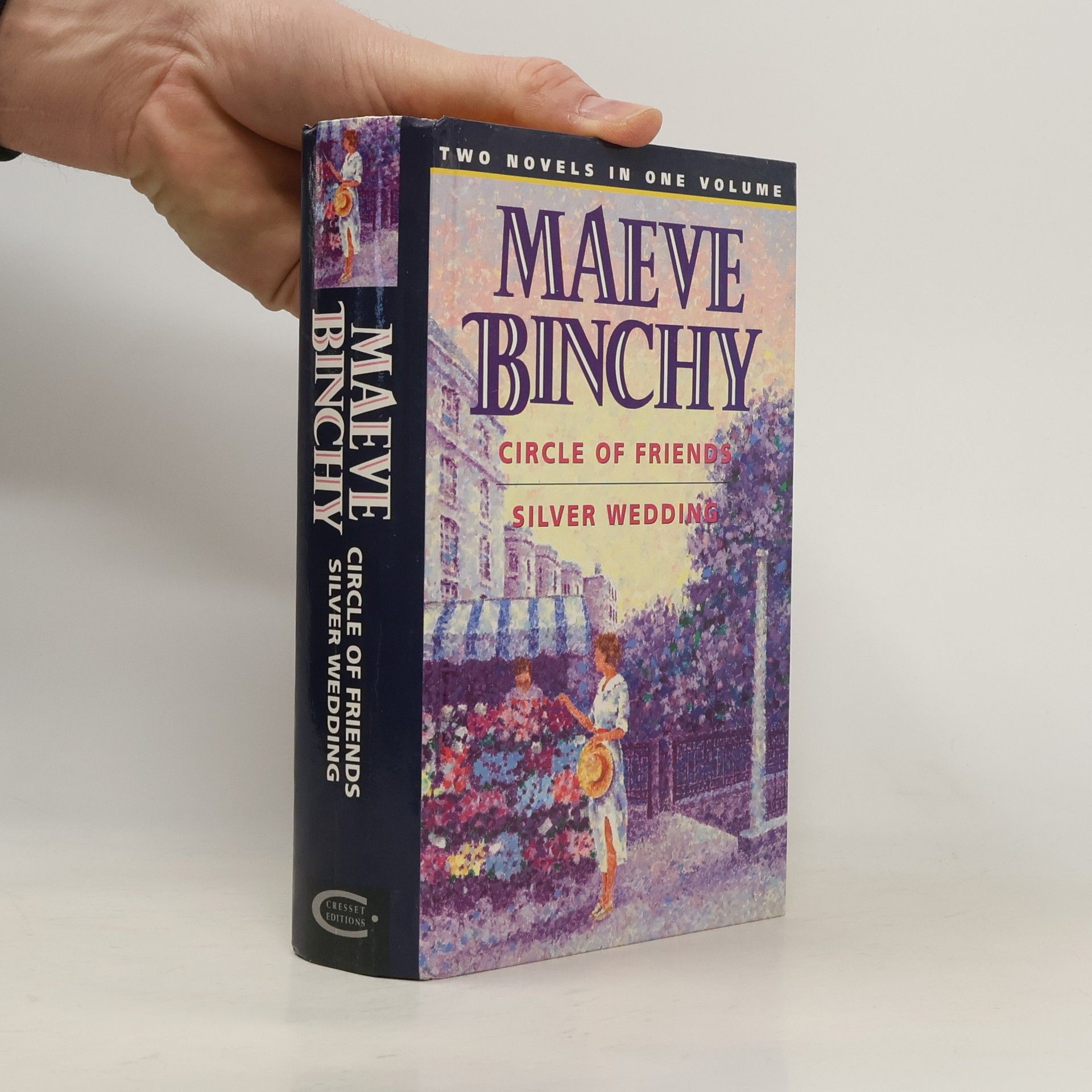 Maeve Binchy Circle of Friends [and] Silver Wedding