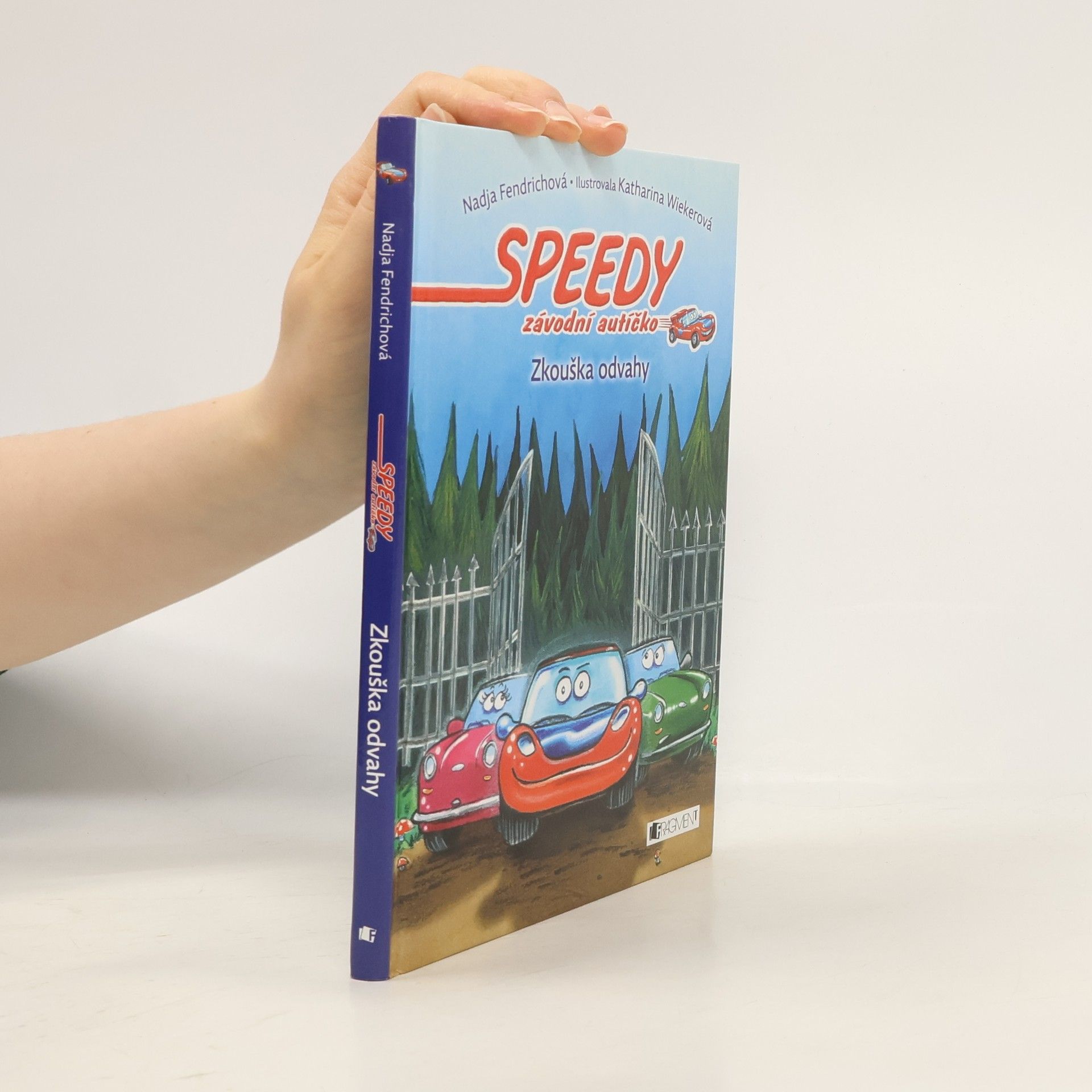 Nadja Fendrich Speedy, závodní autíčko – Zkouška odvahy