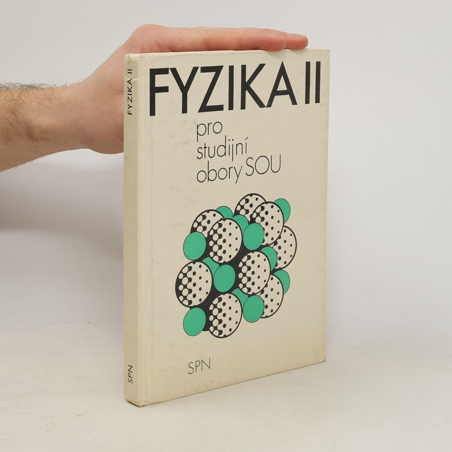 Autorenkollektiv Fyzika II pro studijní obory SOU