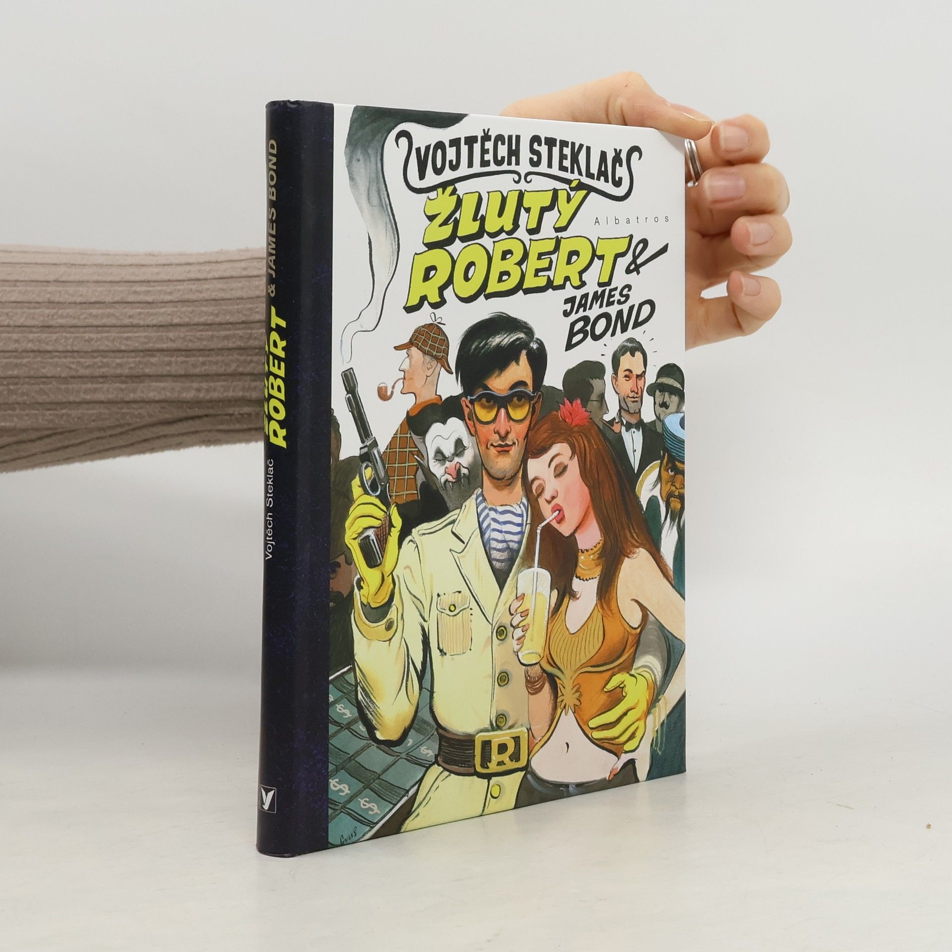 Vojtěch Steklač Žlutý Robert & James Bond