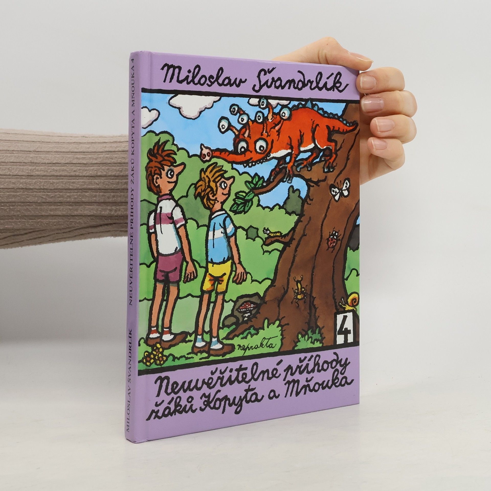 Miloslav Švandrlík Neuvěřitelné příhody žáků Kopyta a Mňouka 4