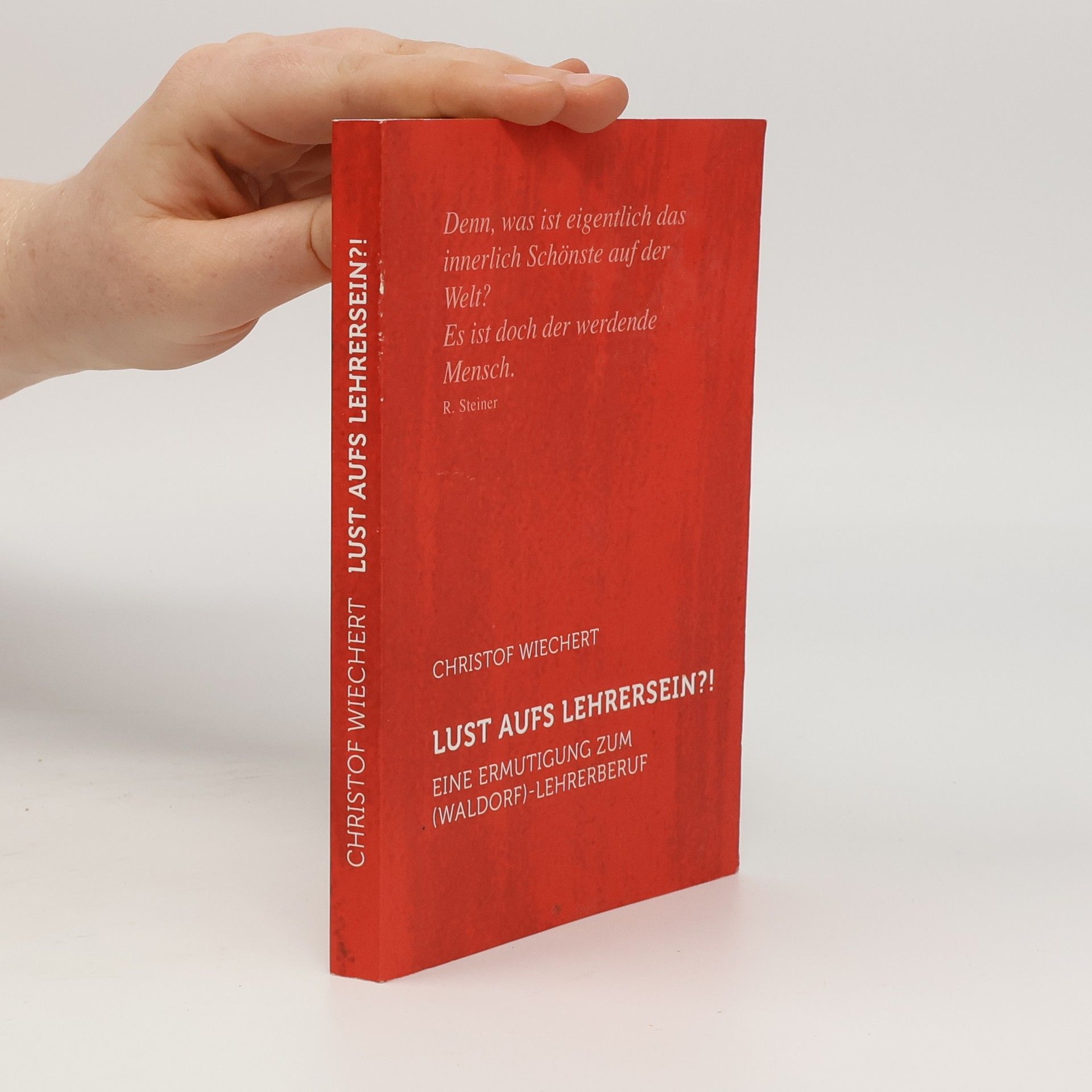 Christof Wiechert Lust aufs Lehrersein?!