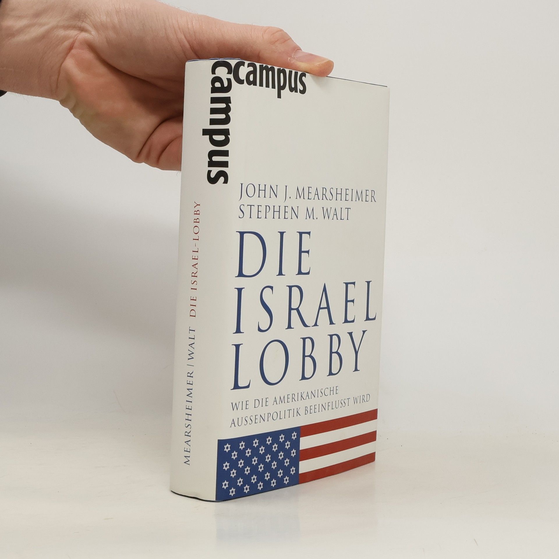 John J. Mearsheimer Die Israel-Lobby
