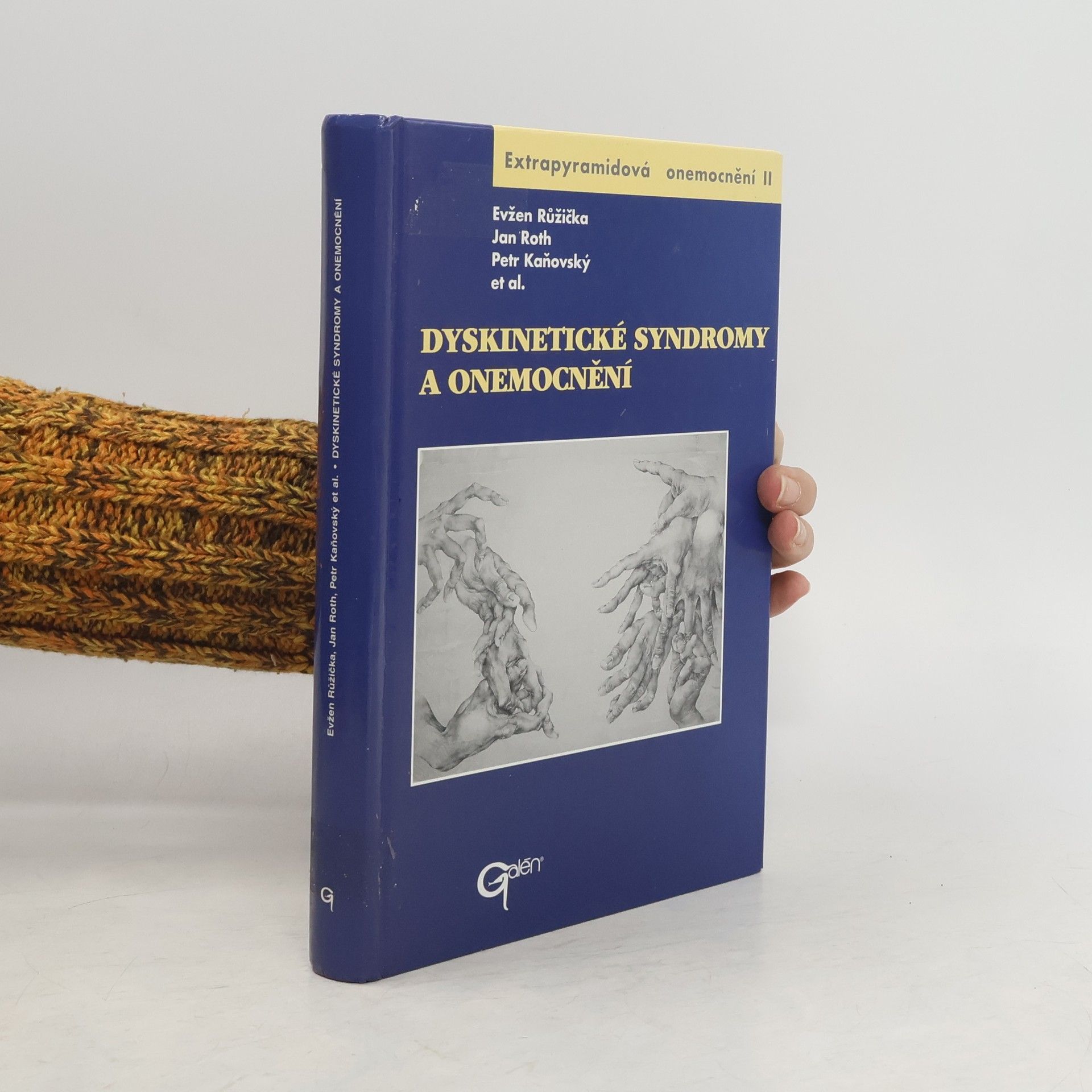 Jan Roth Dyskinetické syndromy a onemocnění