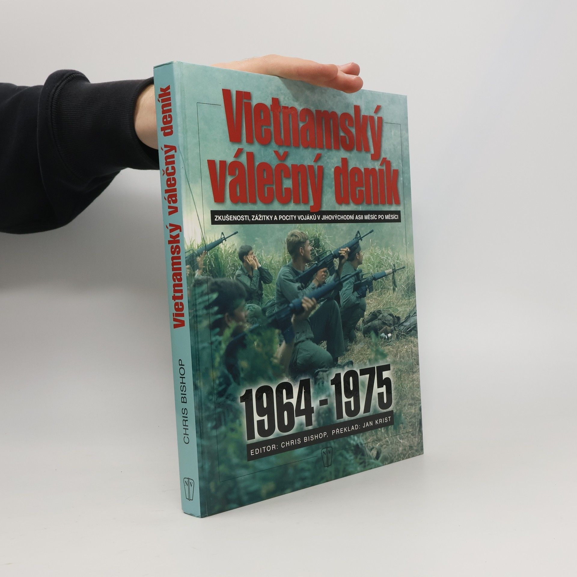 Chris Bishop Vietnamský válečný deník (1964-1975)