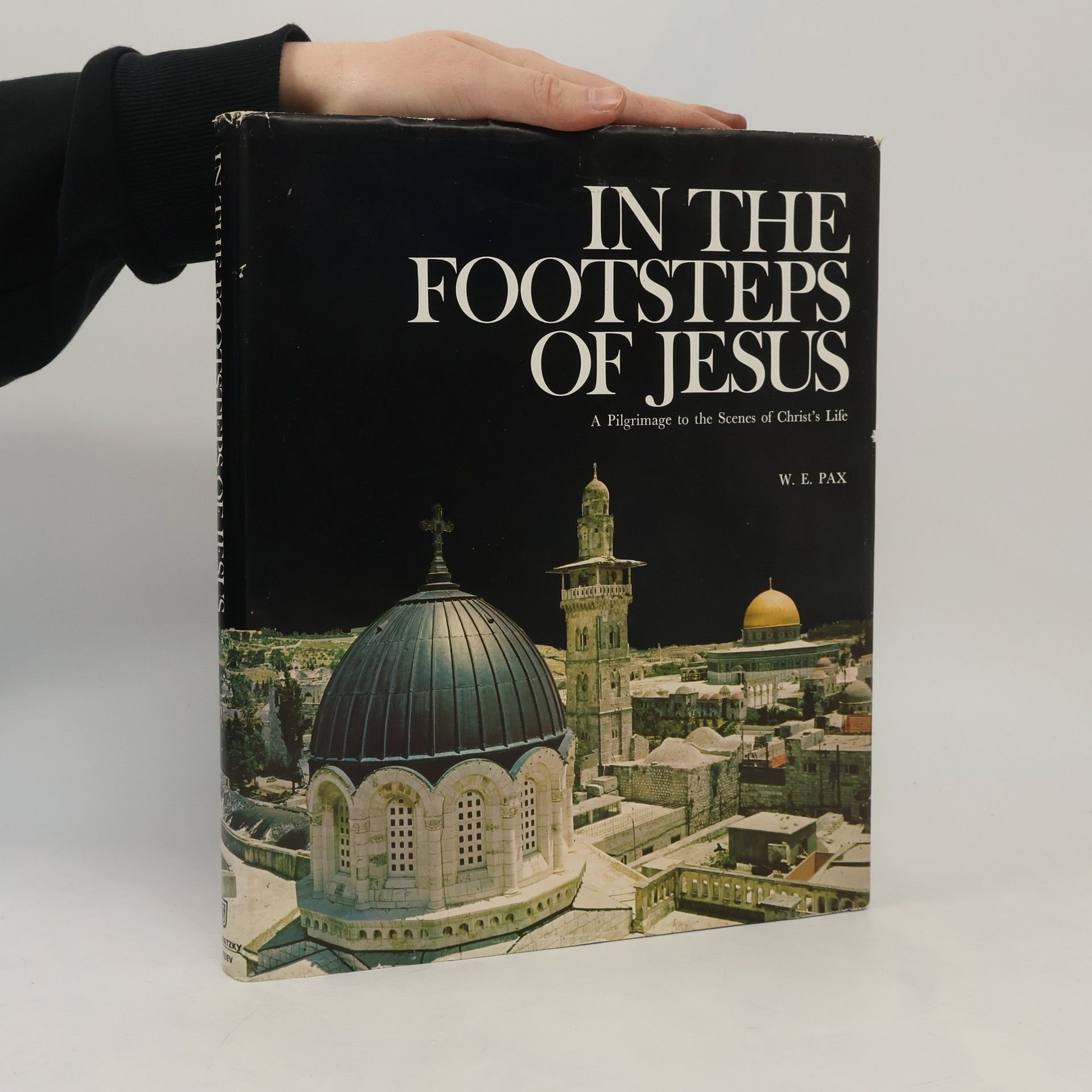 Wolfgang E. Pax In the Footsteps of Jesus