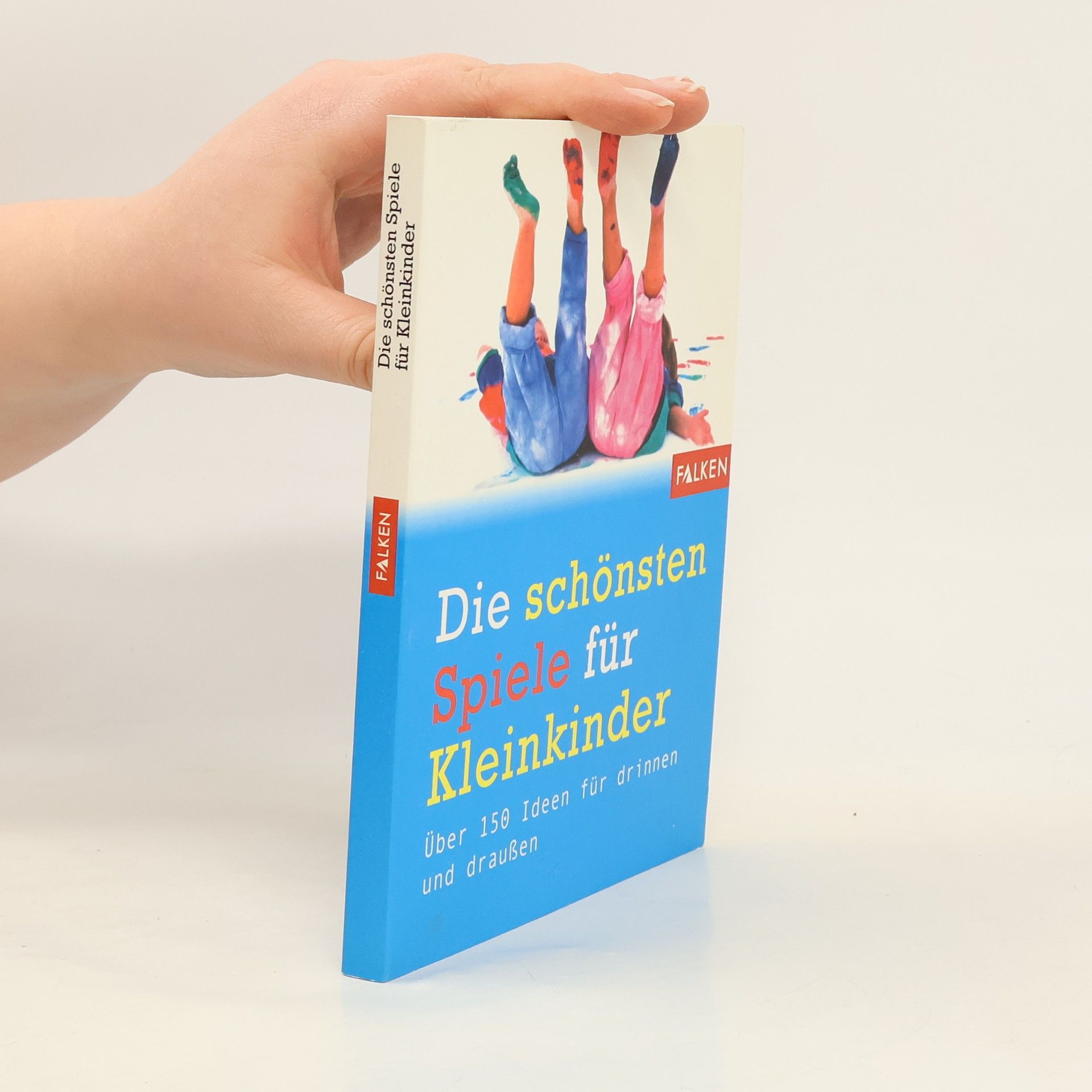 Leonie Dechiara Die schönsten Spiele für Kleinkinder