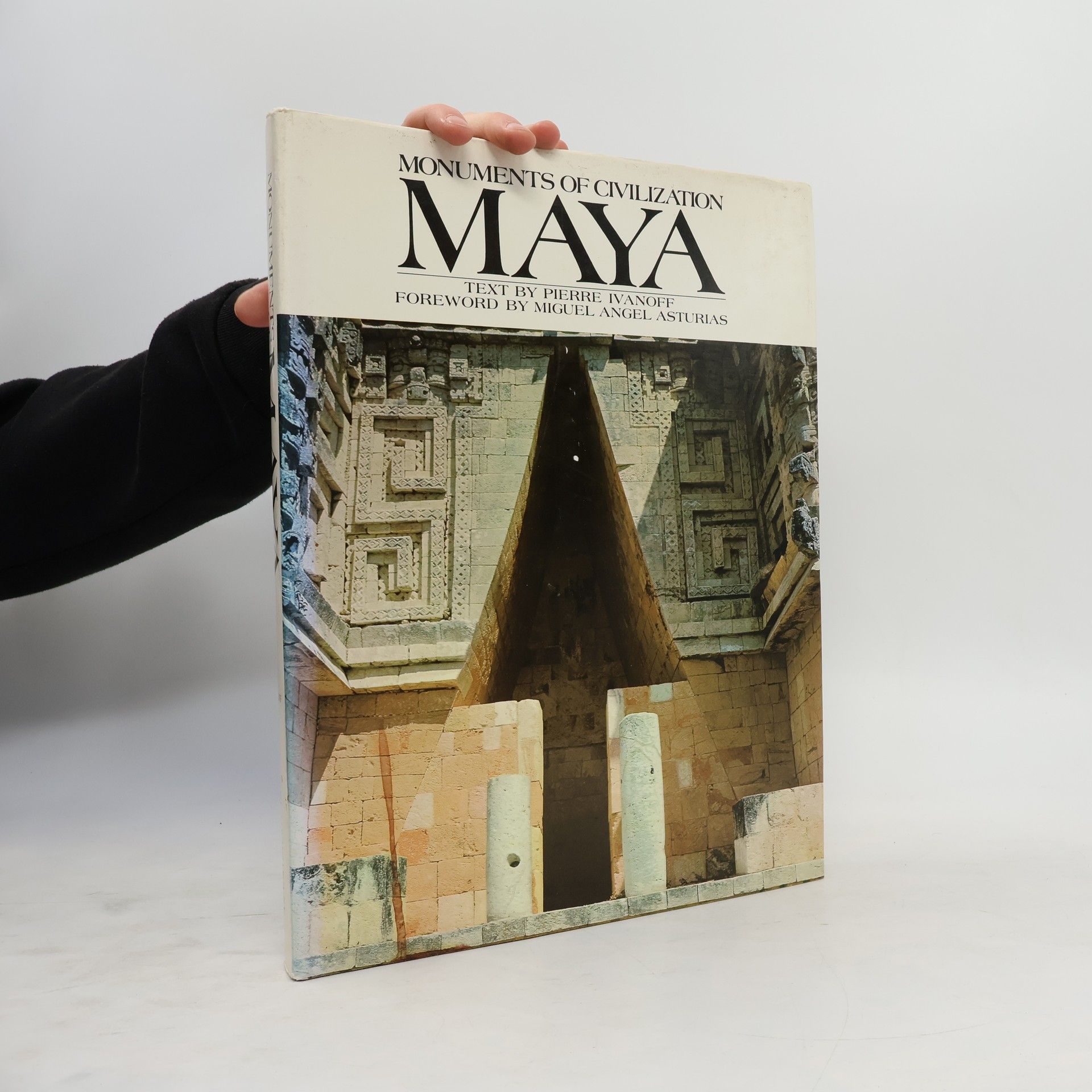 Pierre Ivanoff Monuments of Civilization. Maya