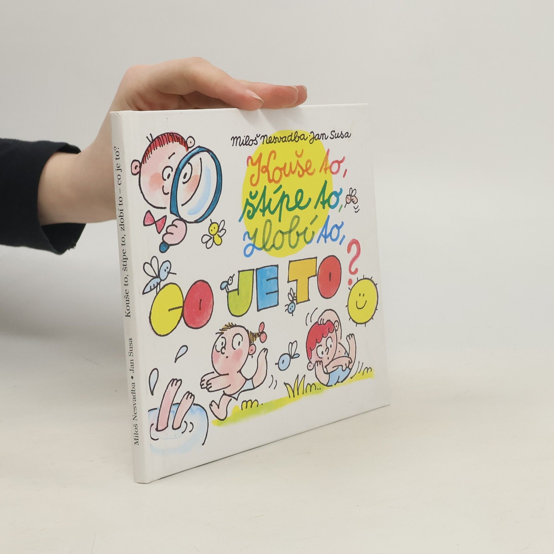 Miloš Nesvadba Kouše to, štípe to, zlobí to, co je to?