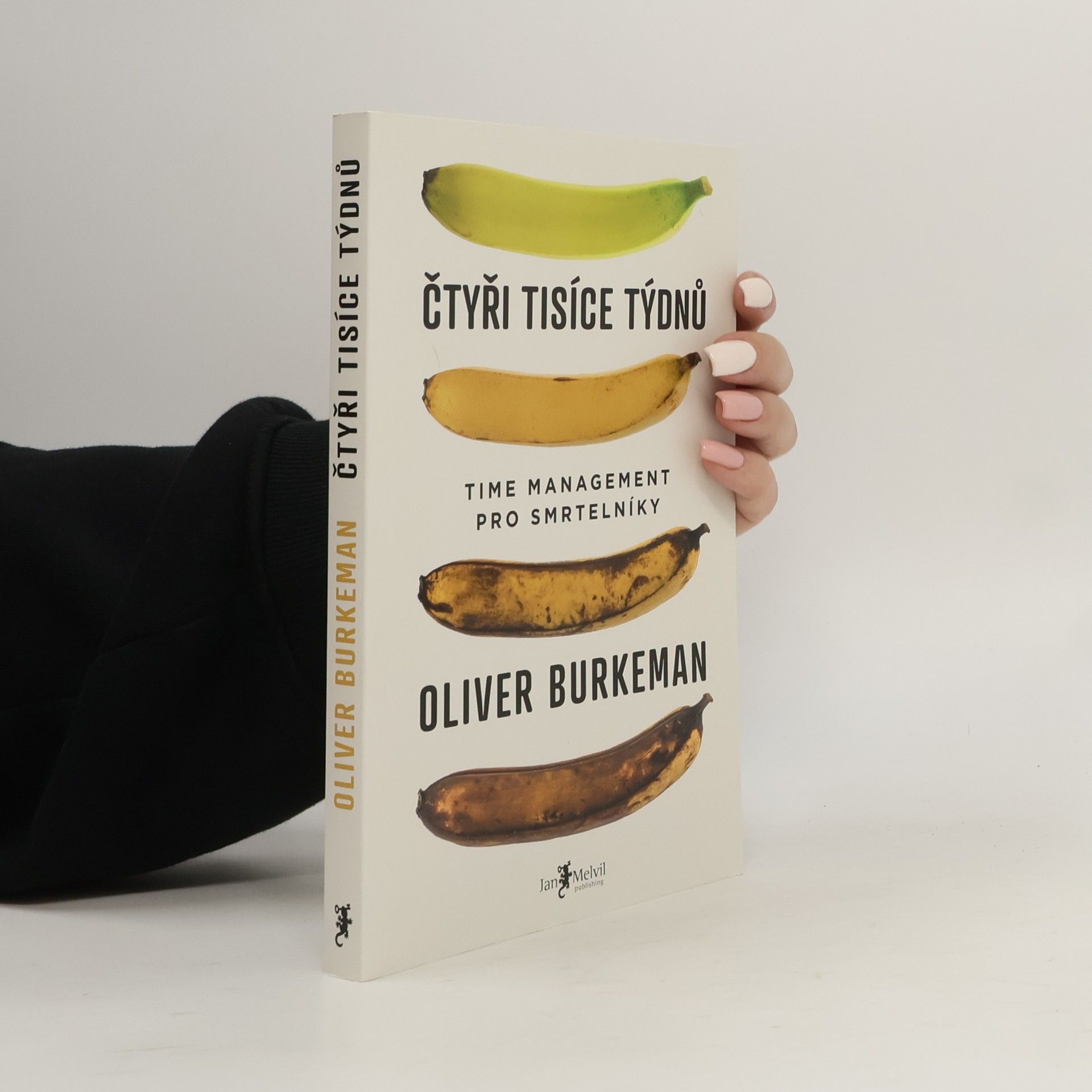 Oliver Burkeman Čtyři tisíce týdnů