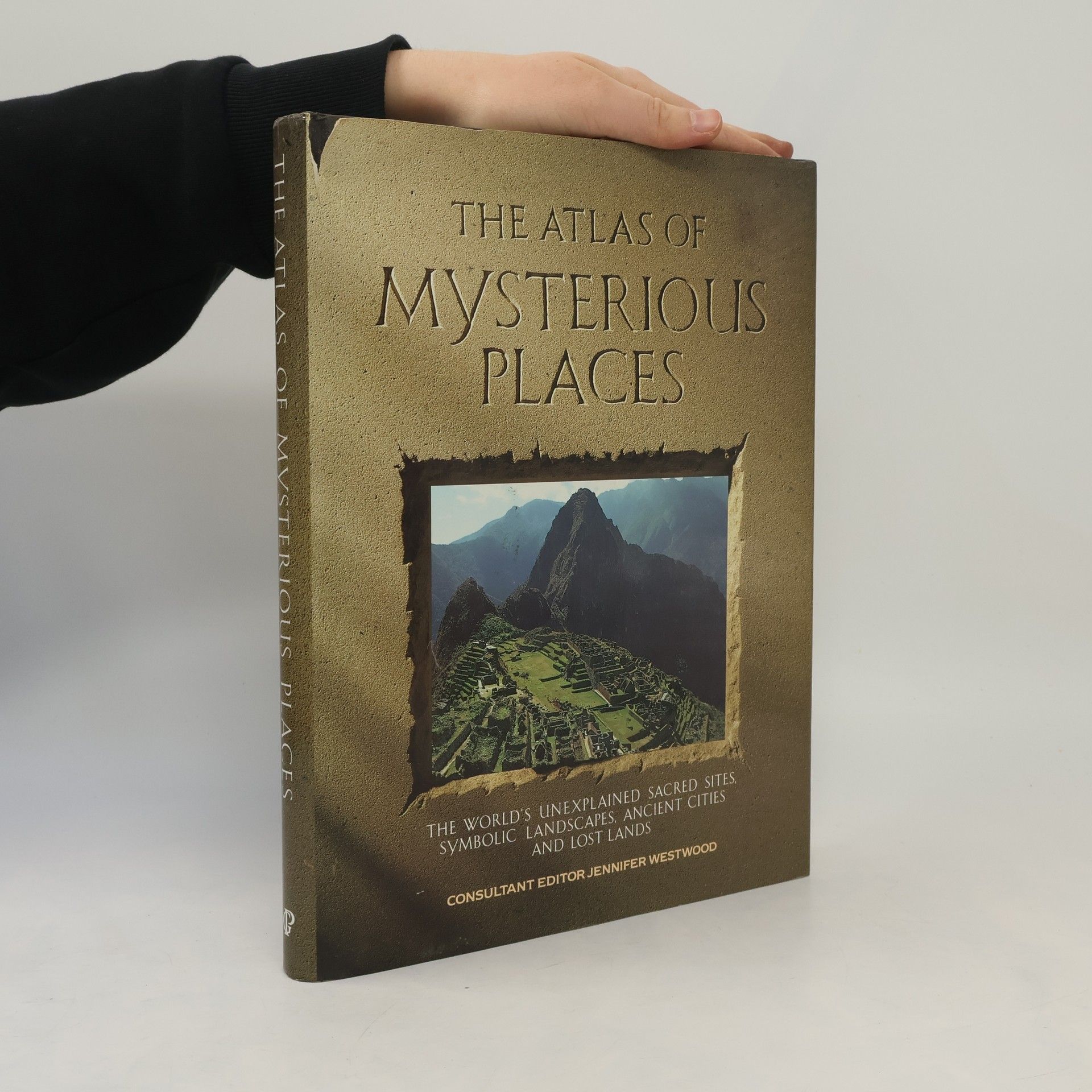 Jennifer Westwood The Atlas of Mysterious Places