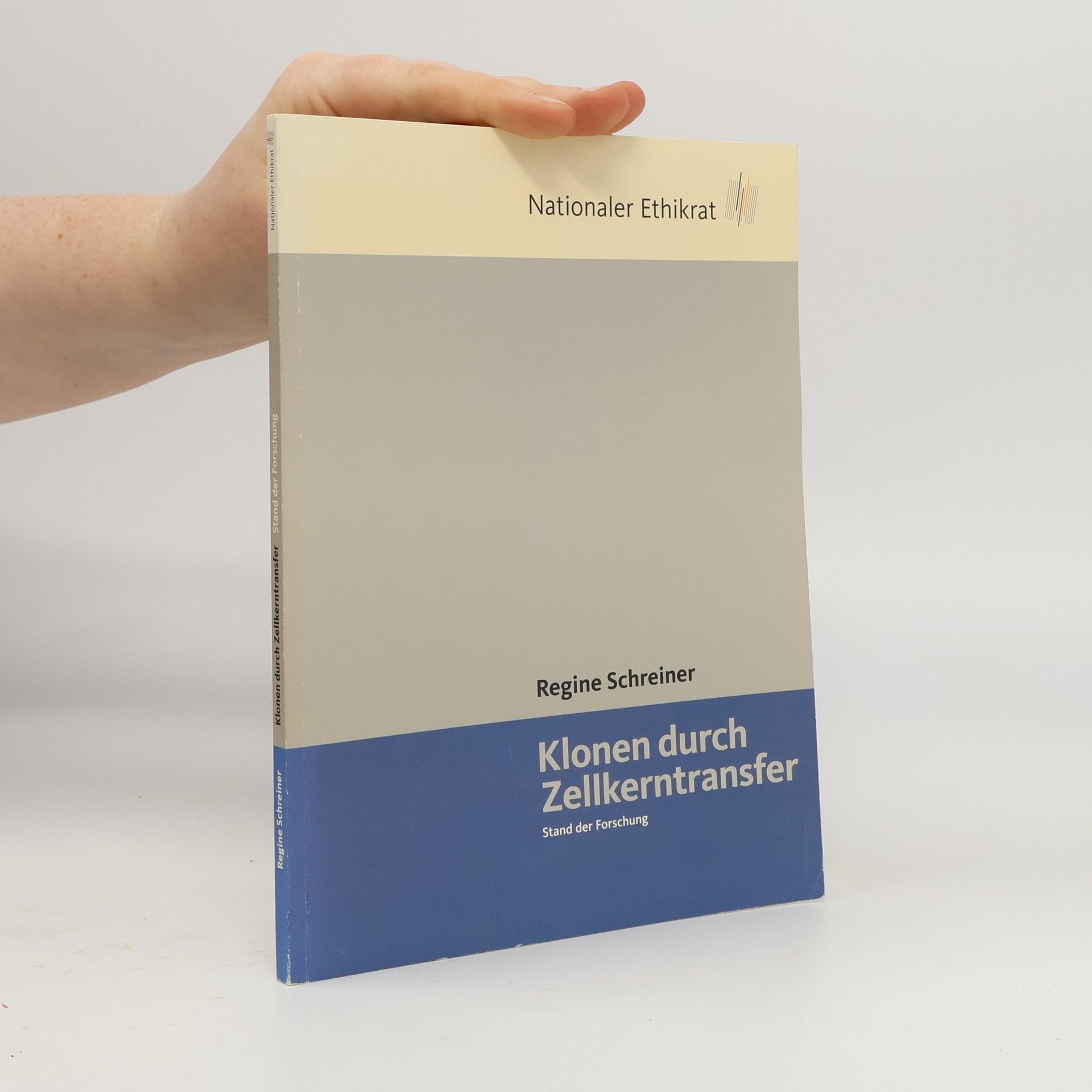 Schreiner Regine Klonen durch Zellkerntransfer. Stand der Forschung