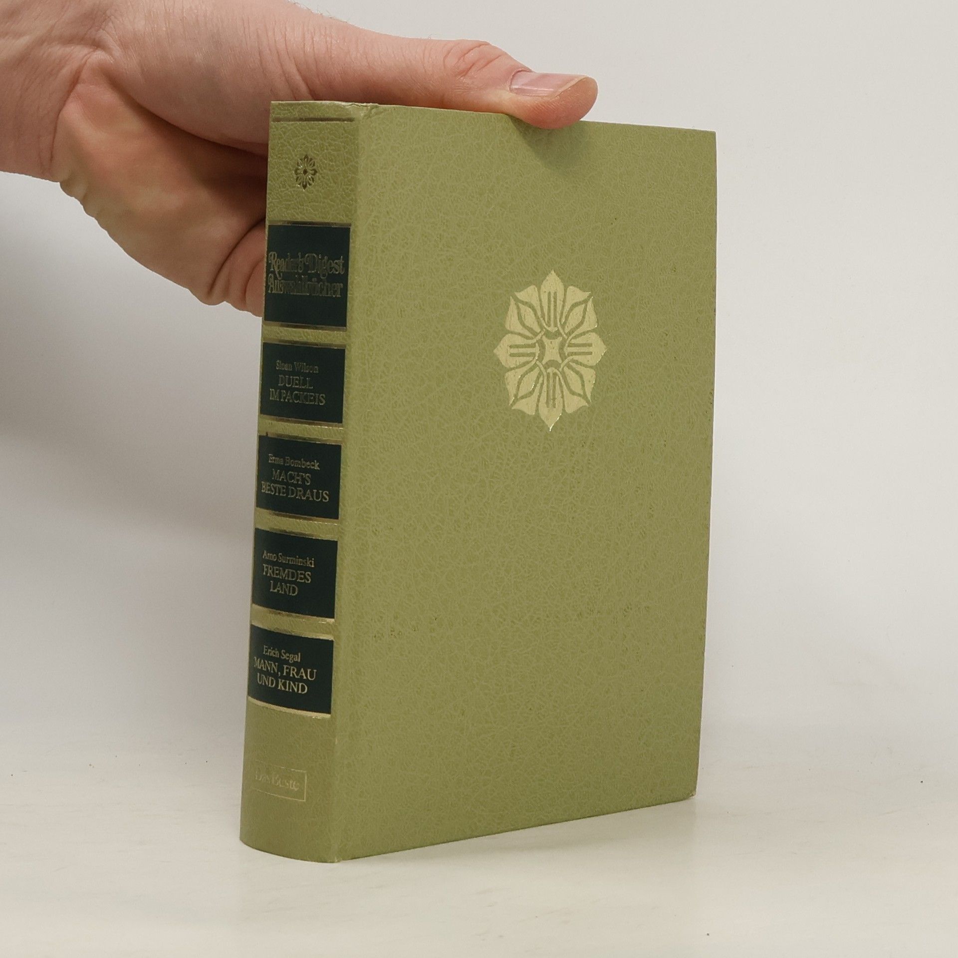 Reader's Digest Auswahlbücher. Duell im Packeis. Mach's Beste draus. Fremdes Land. Mann, Frau und Kind.