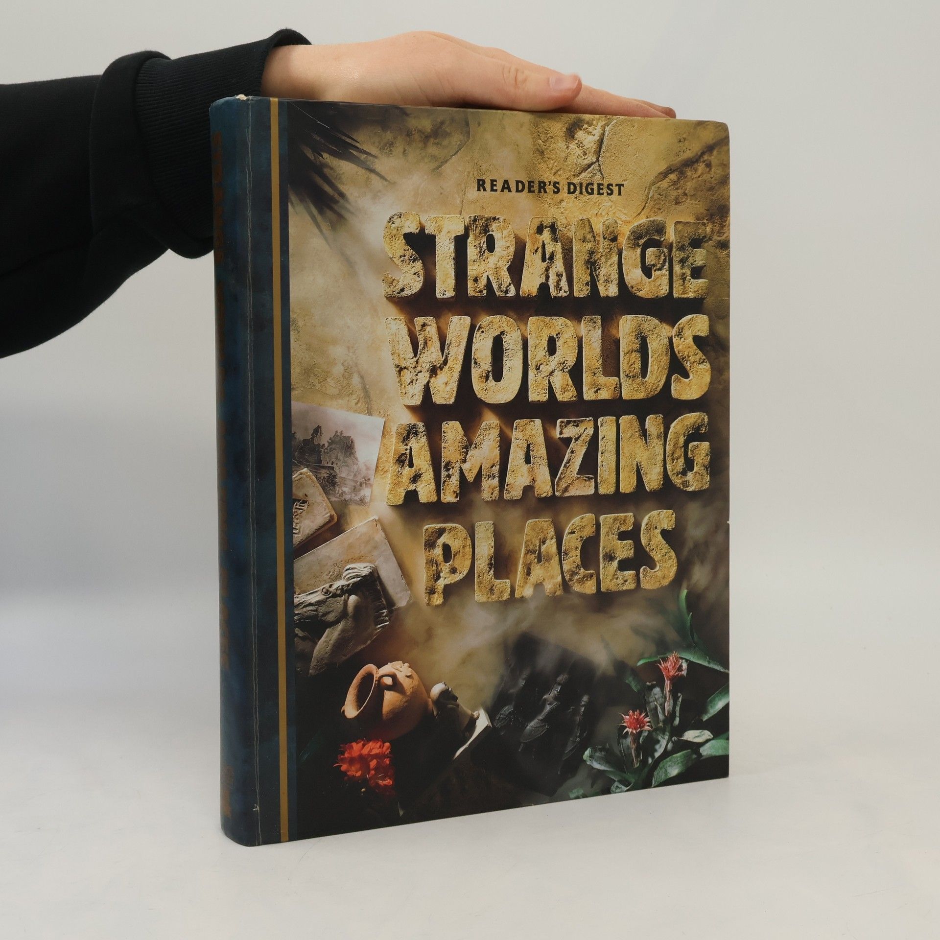 Autores varios Strange worlds, amazing places : a grand tour of the most exciting places on earth