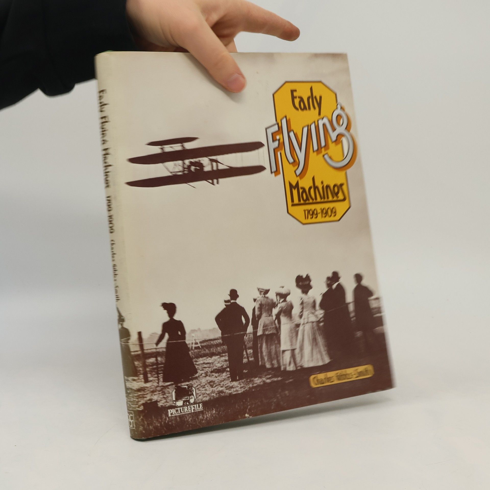 Charles Harvard Gibbs Smith Early Flying Machines, 1799-1909