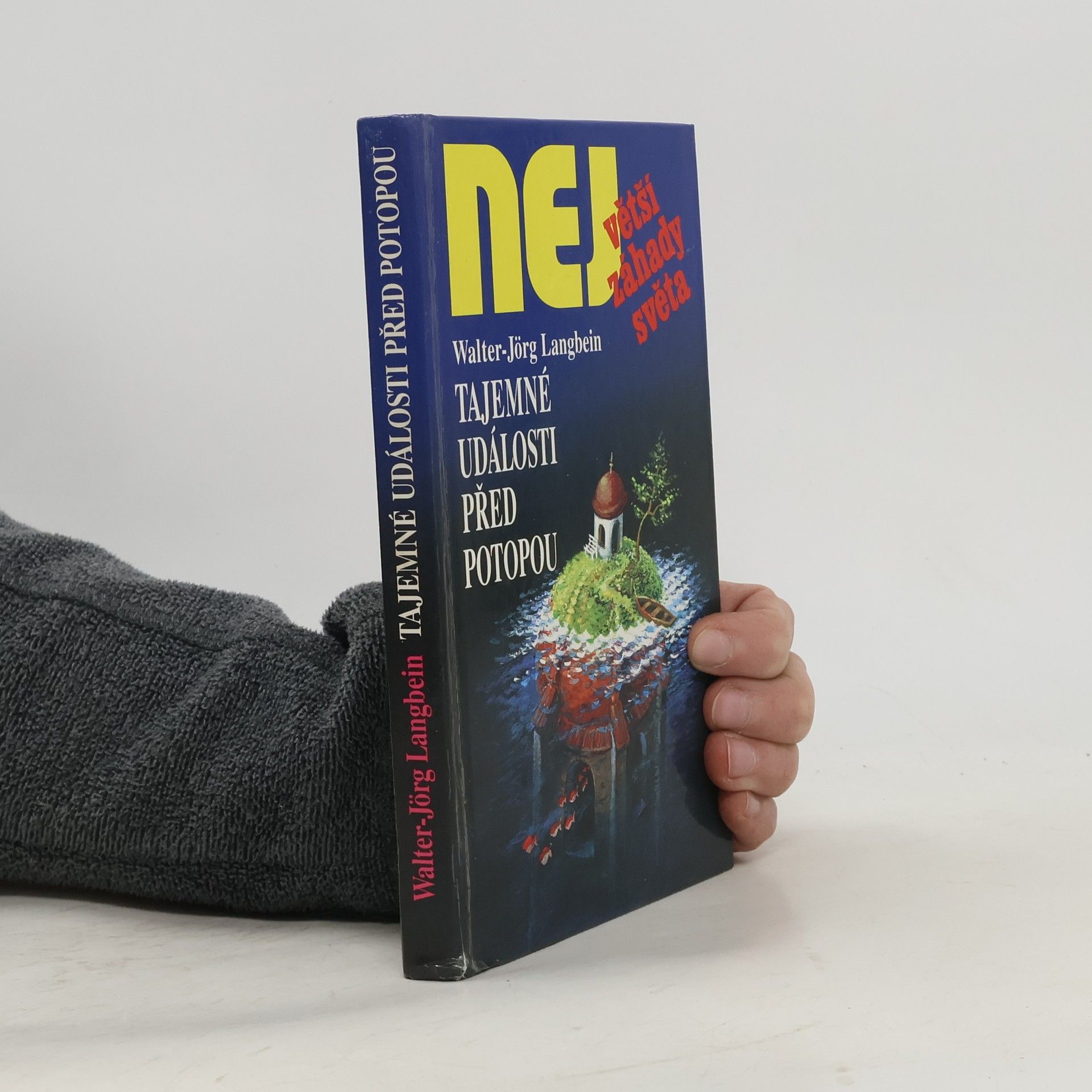 Walter-Jörg Langbein Největší záhady světa