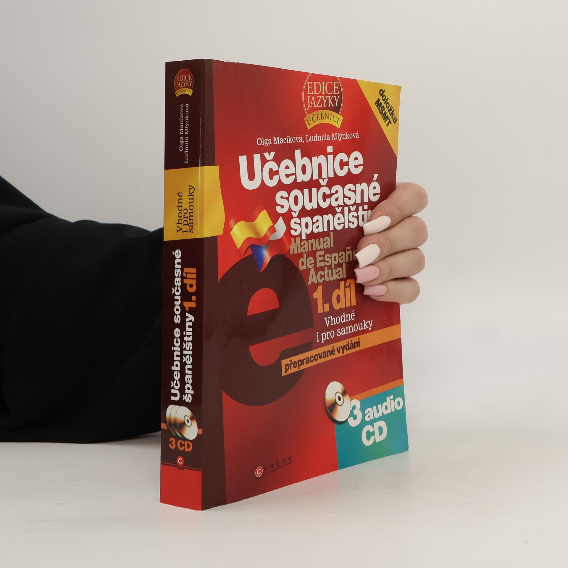 Olga Macíková Učebnice současné španělštiny = Manual de español actual (1. díl - vhodné i pro samouky)