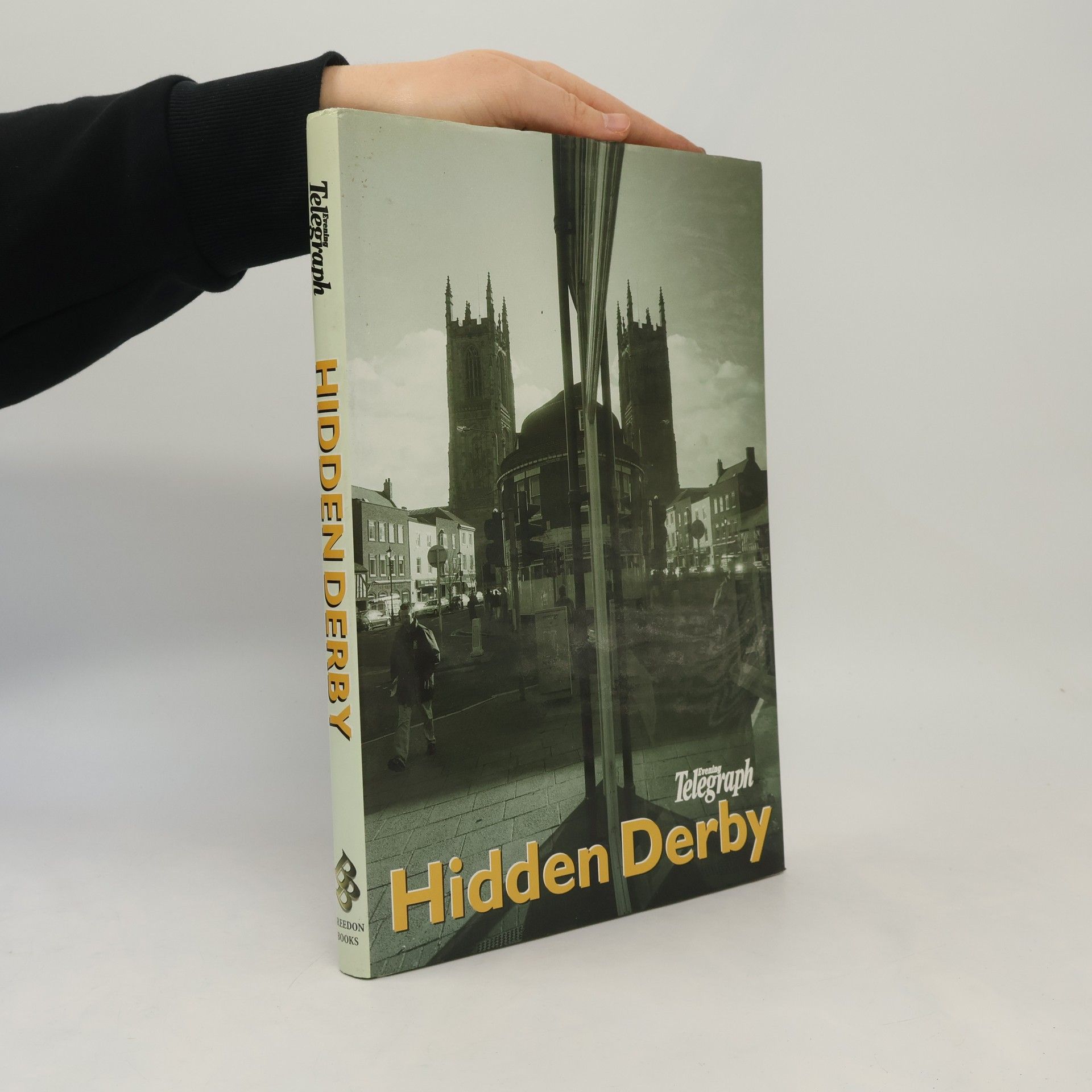 Derby Evening Telegraph Hidden Derby