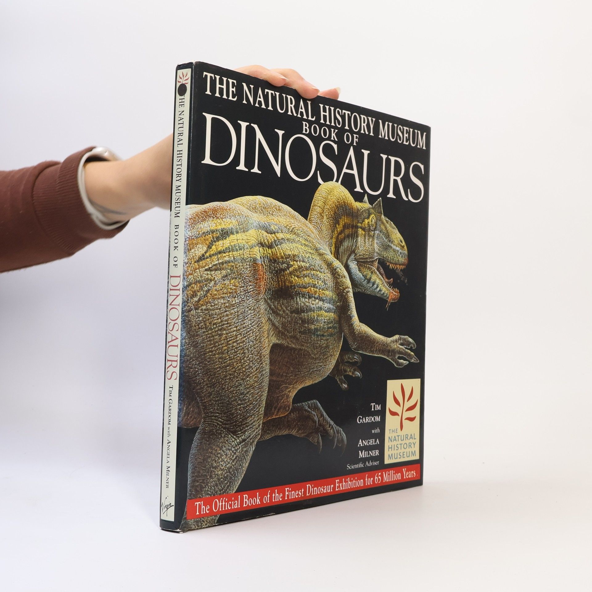 Tim Gardom The Natural History Museum Book of Dinosaurs