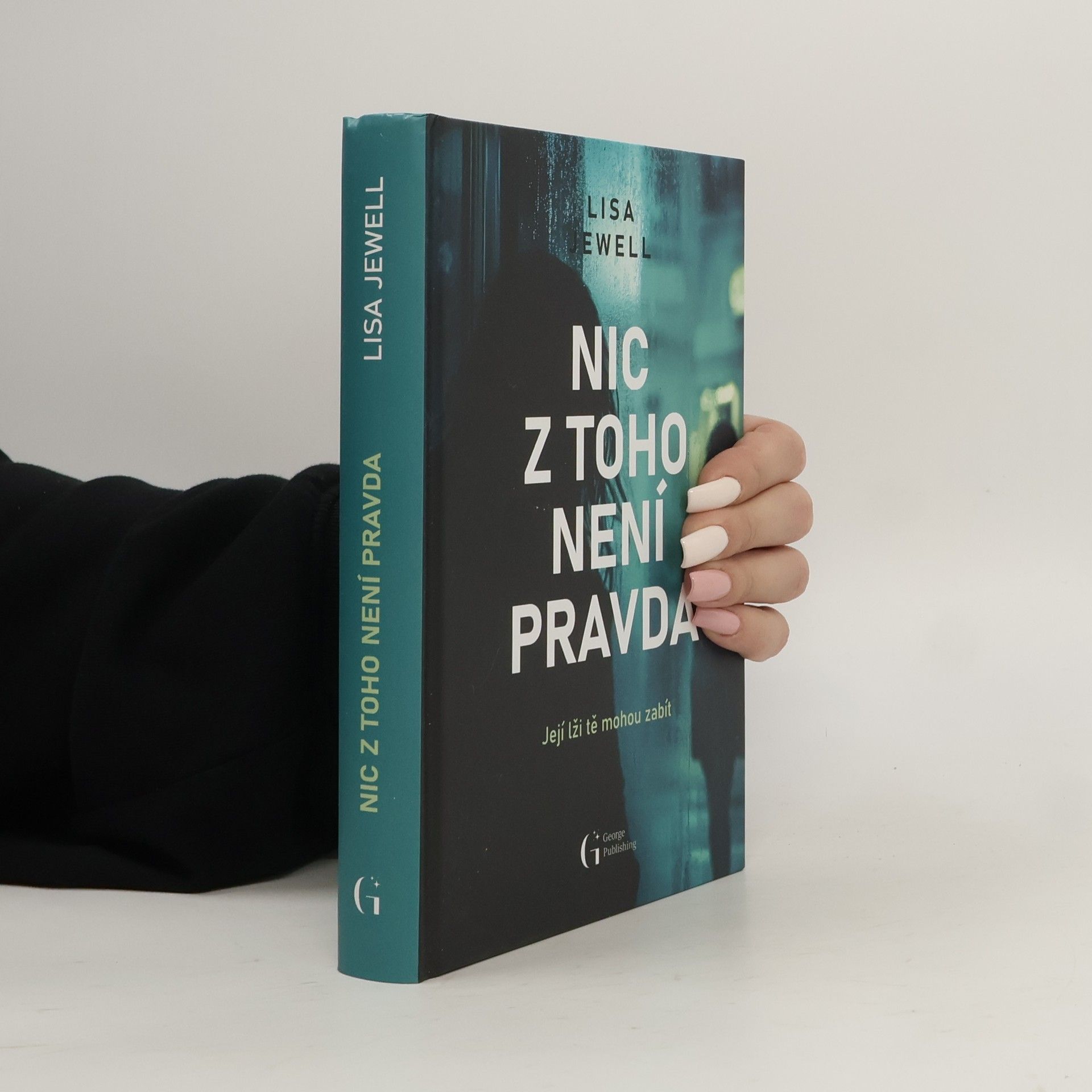 Lisa Jewell Nic z toho není pravda