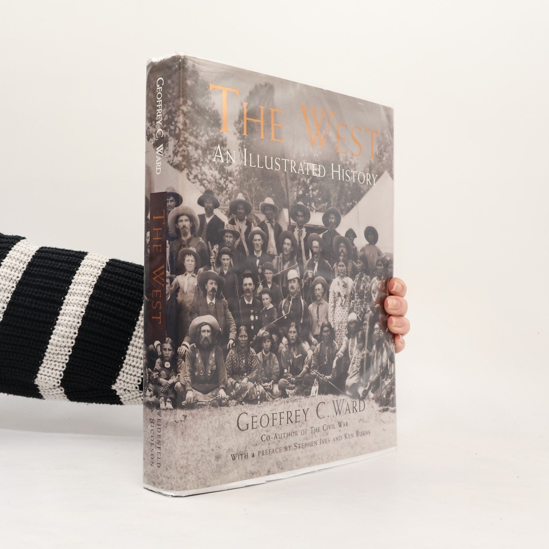 Geoffrey C. Ward The West, An Illustrated History