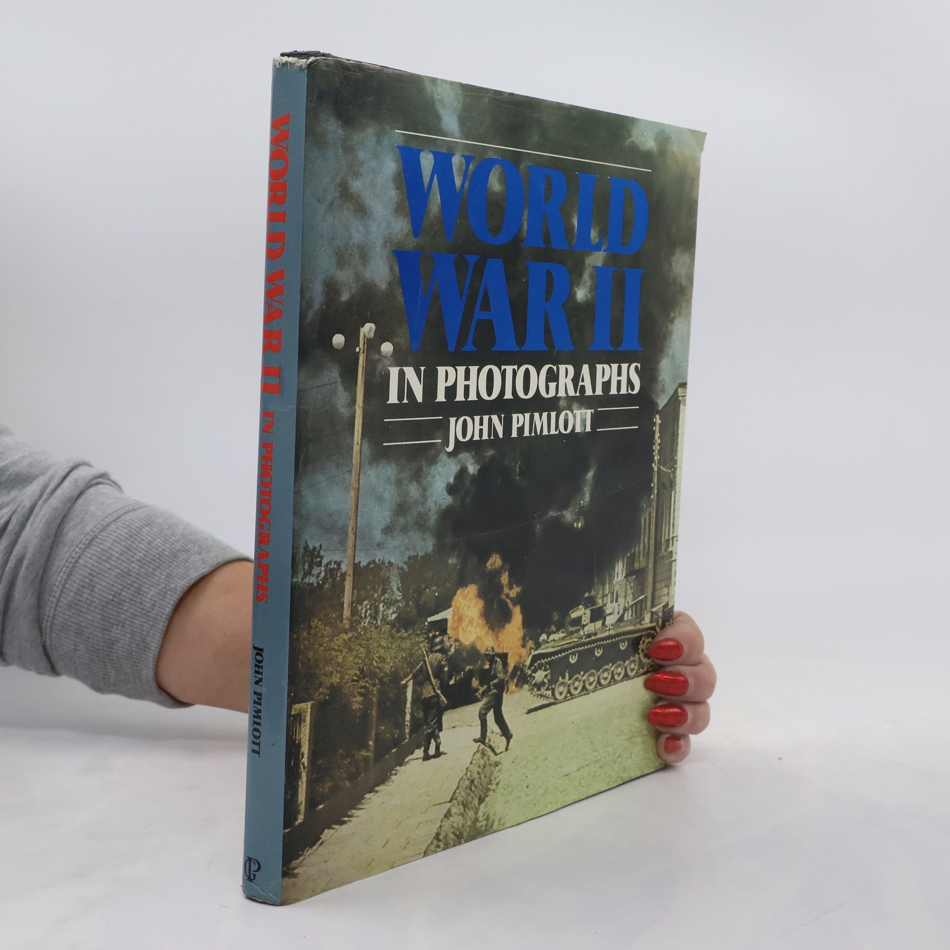 John Pimlott World War II. in Photographs