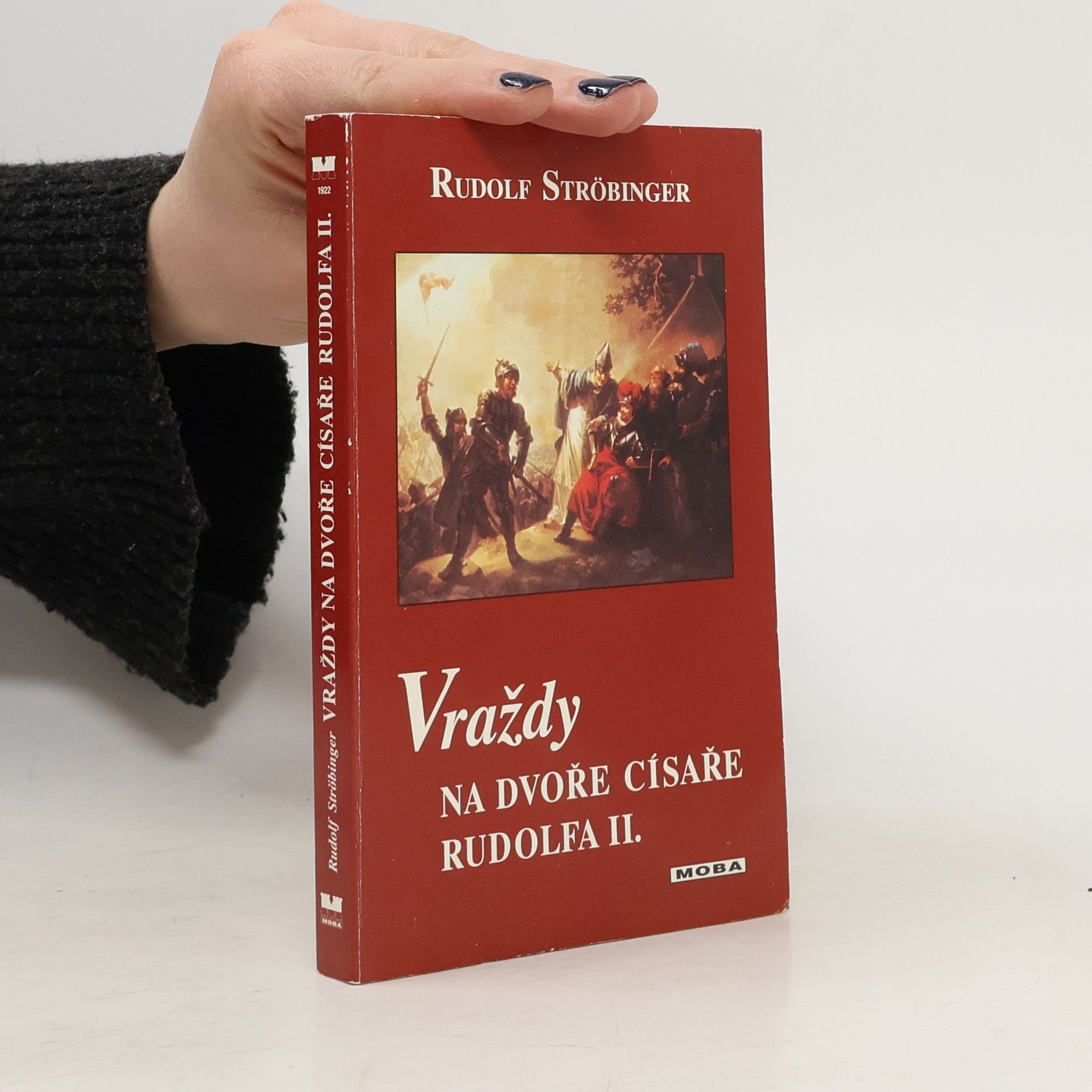 Rudolf Ströbinger Vraždy na dvoře císaře Rudolfa II.