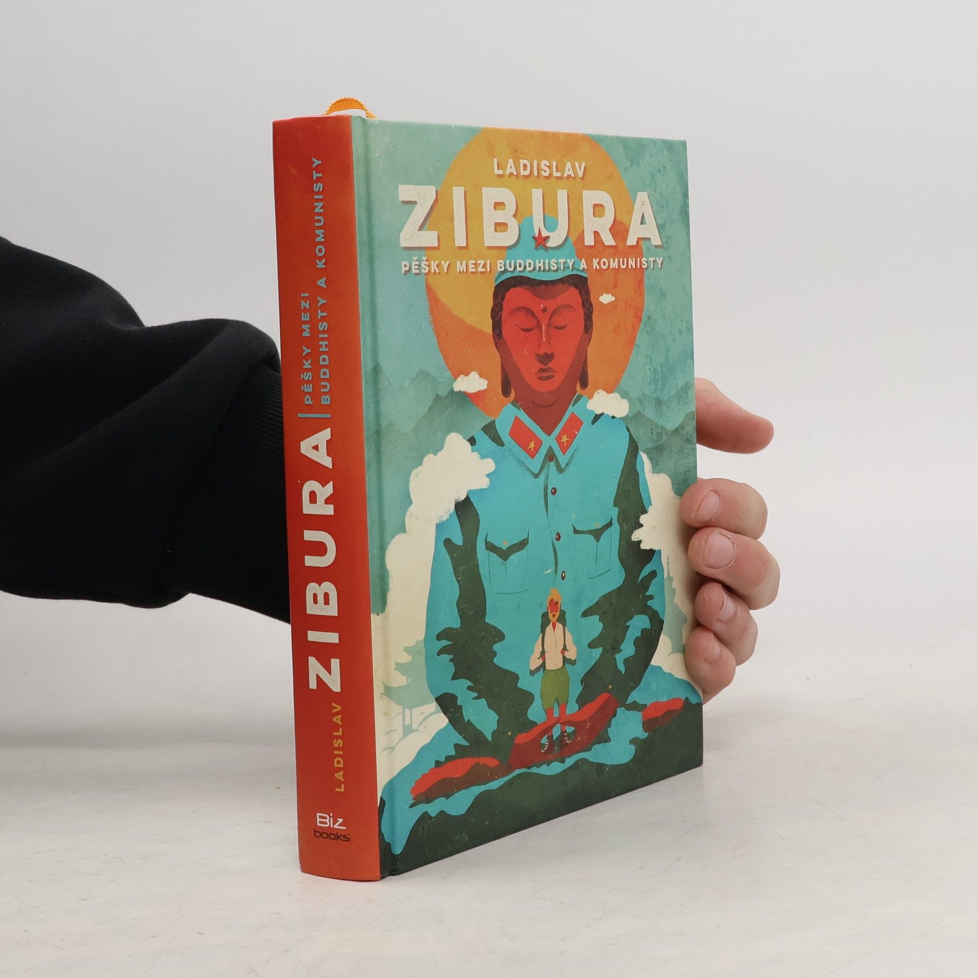 Ladislav Zibura Pěšky mezi buddhisty a komunisty