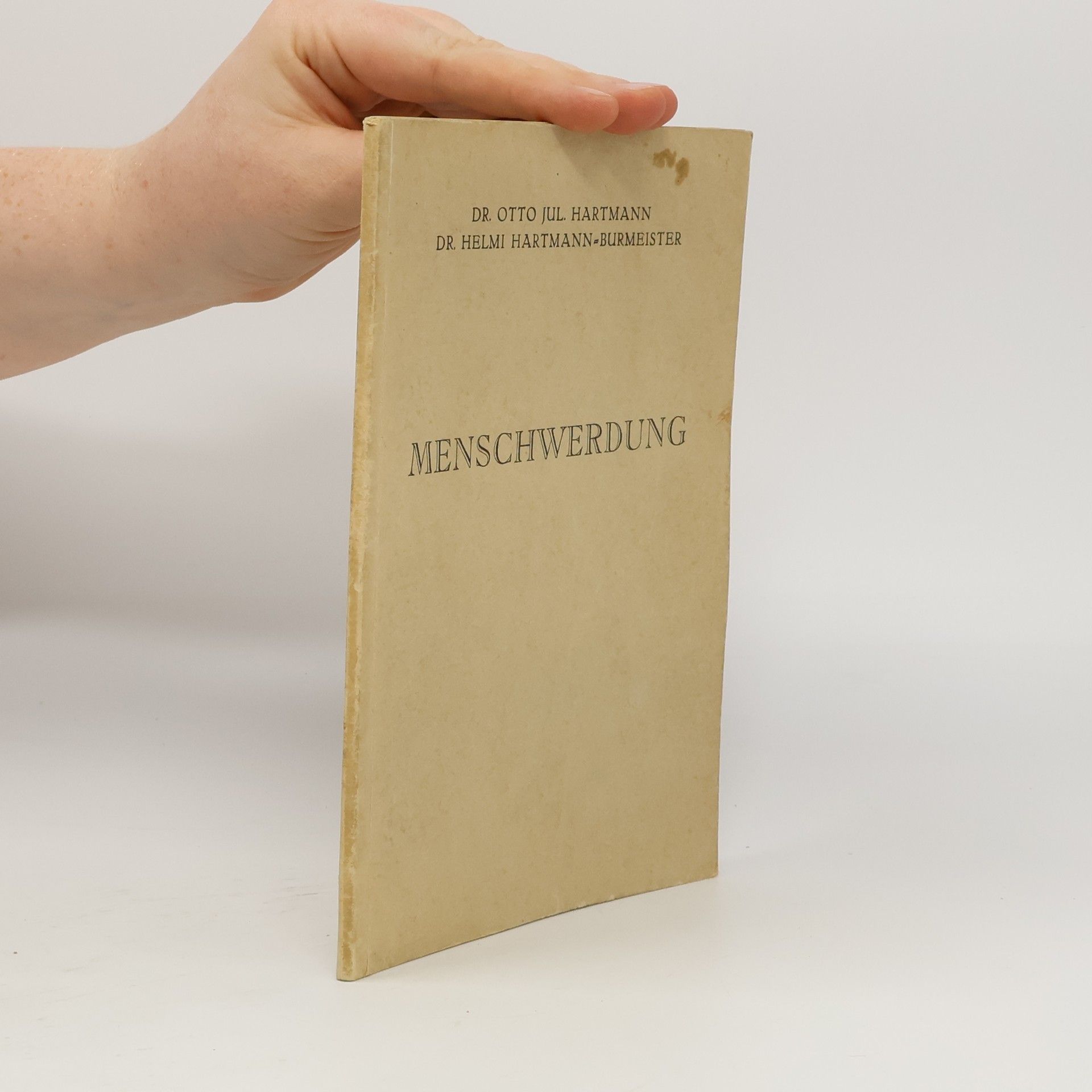 Otto Jul. Hartmann Menschwerdung