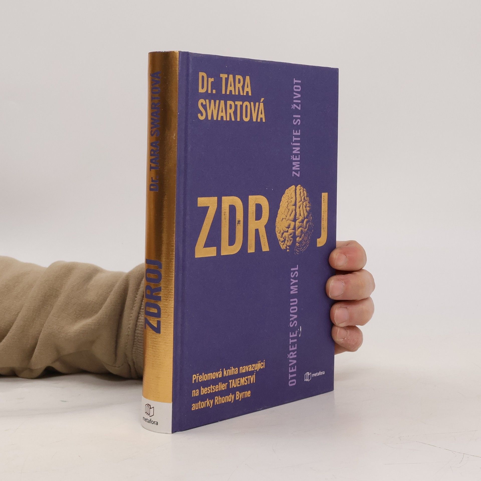 Tara Swart Zdroj. Otevřete svou mysl změníte si život