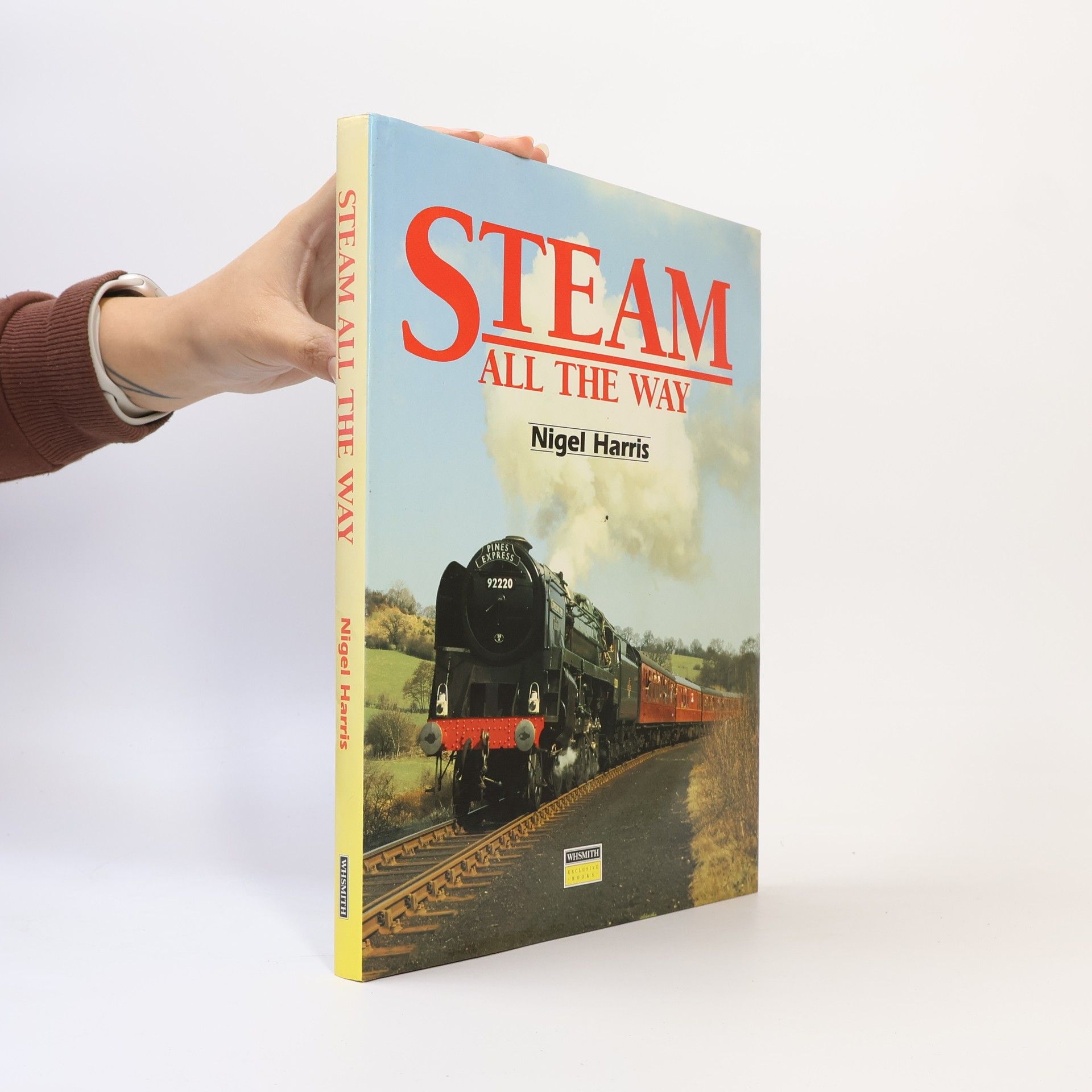 Nigel Harris Steam All The Way