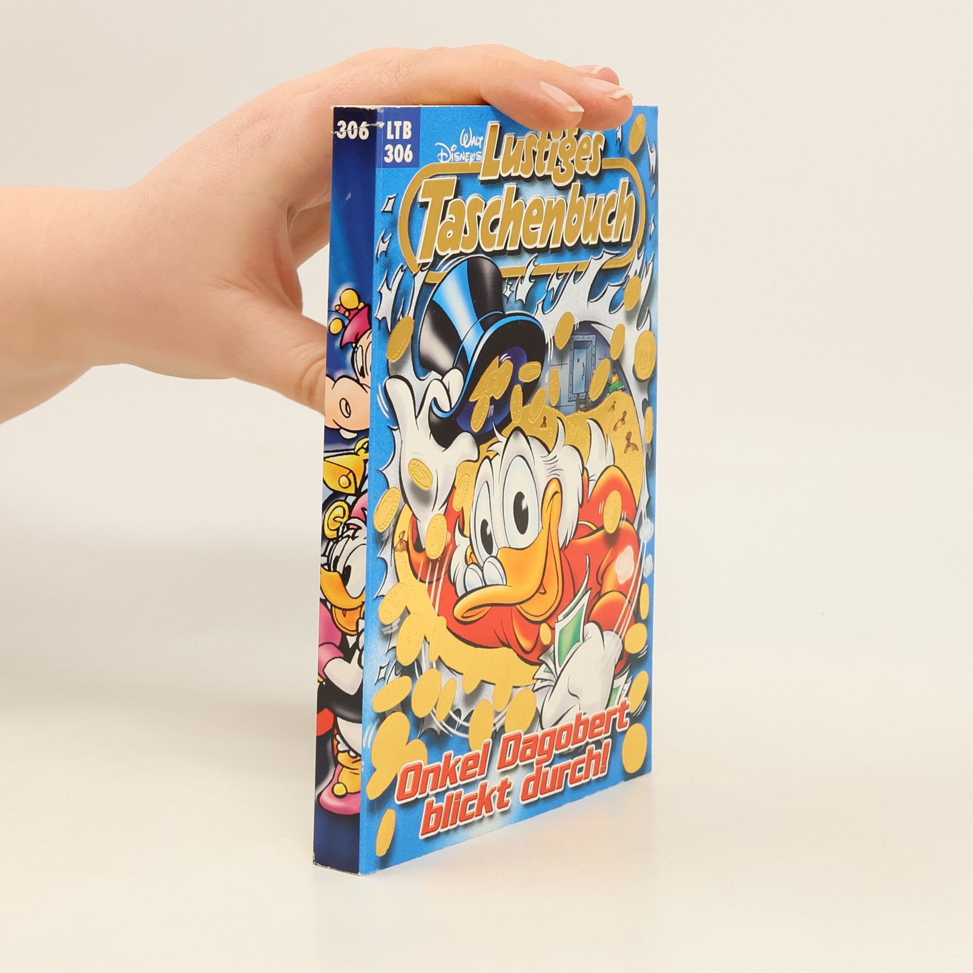 Walt Disney Lustiges Taschenbuch 306. Onkel Dagobert blickt durchl