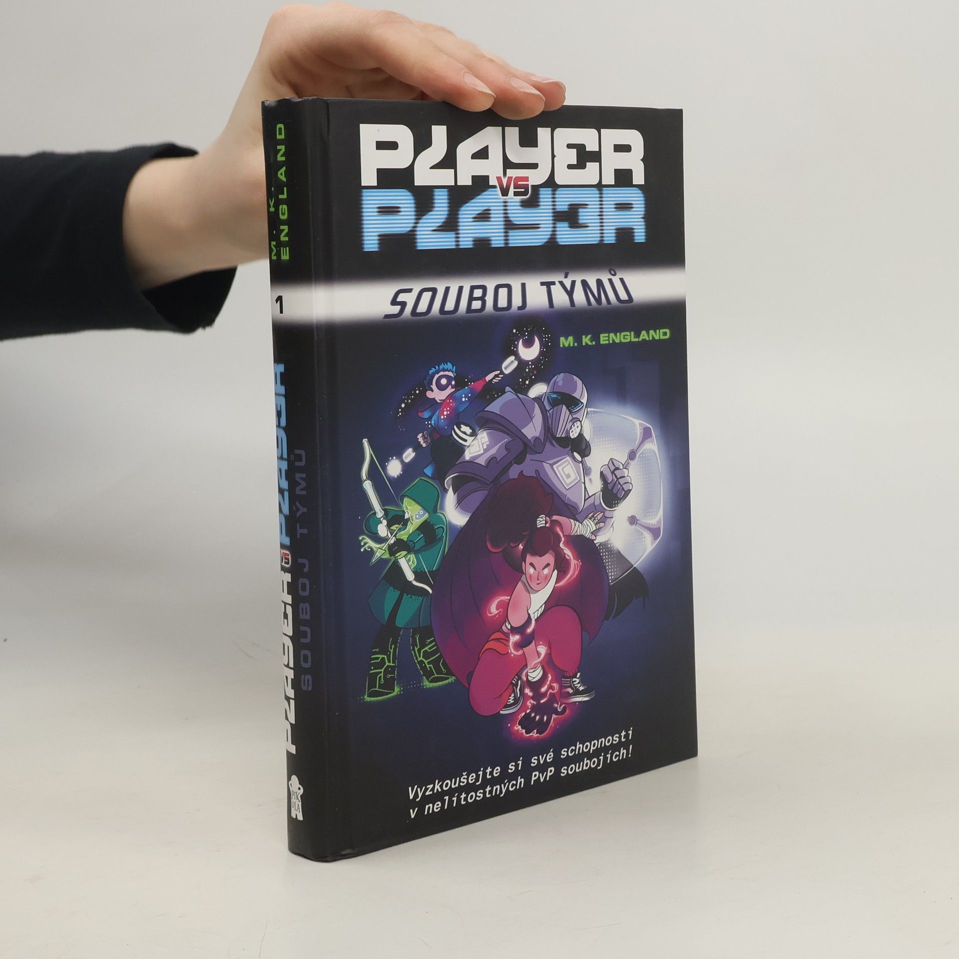 M. K. England Player vs. player. Kniha 1, Souboj týmů