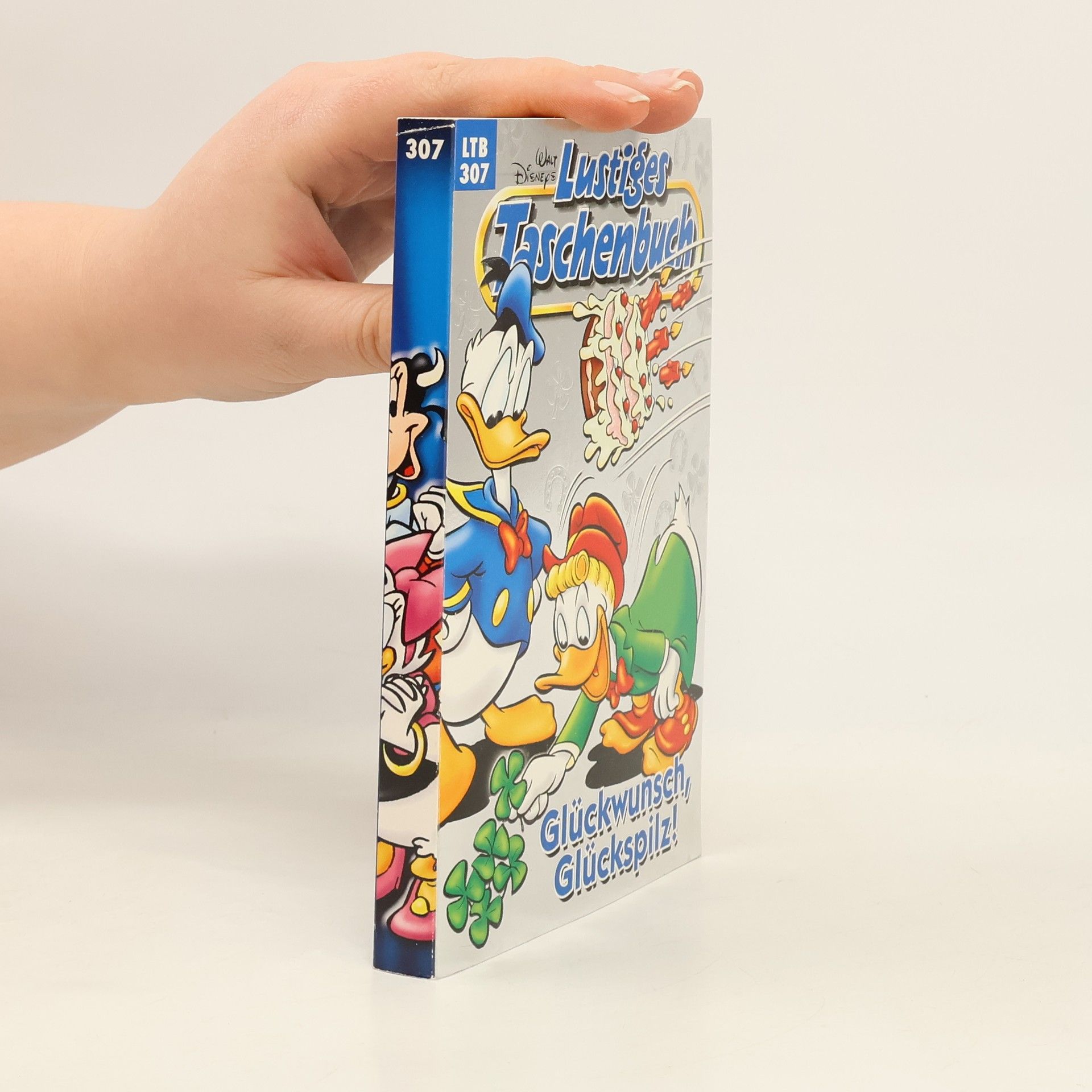 Walt Disney Lustiges Taschenbuch 307. Glückwunsch, Glückspilz!