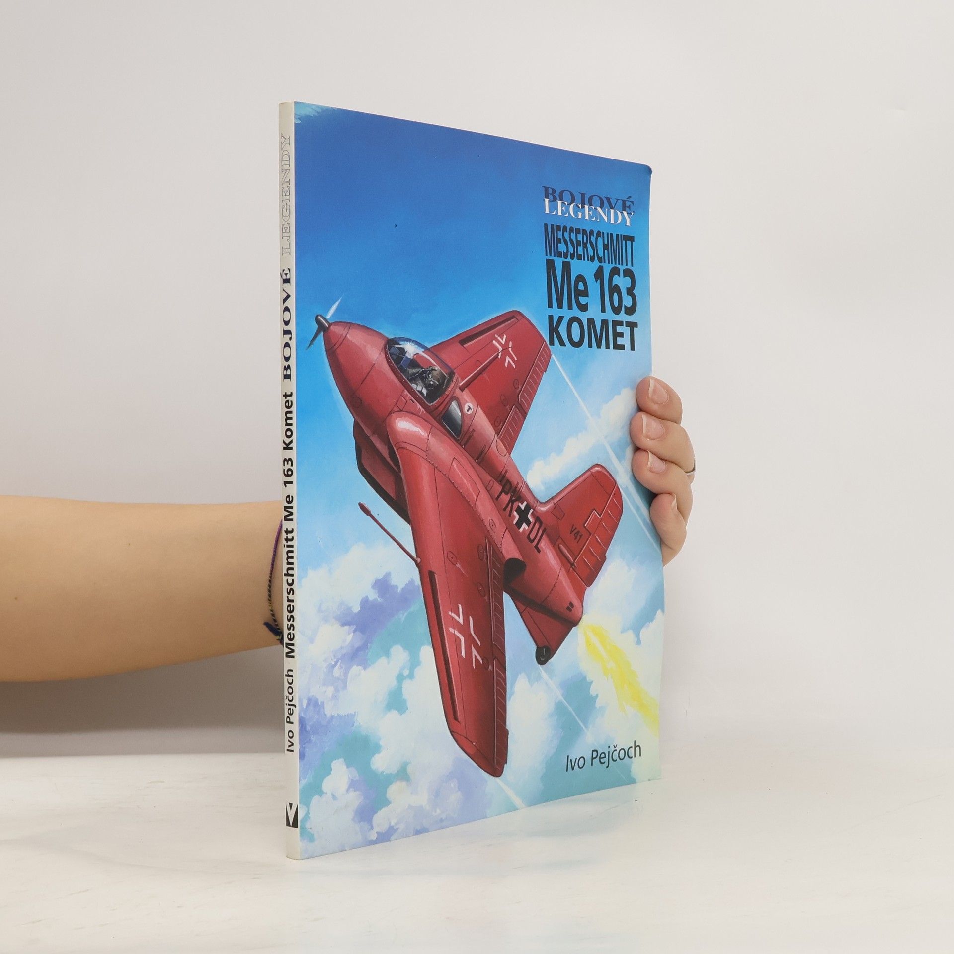 Ivo Pejčoch Messerschmitt Me 163 Komet