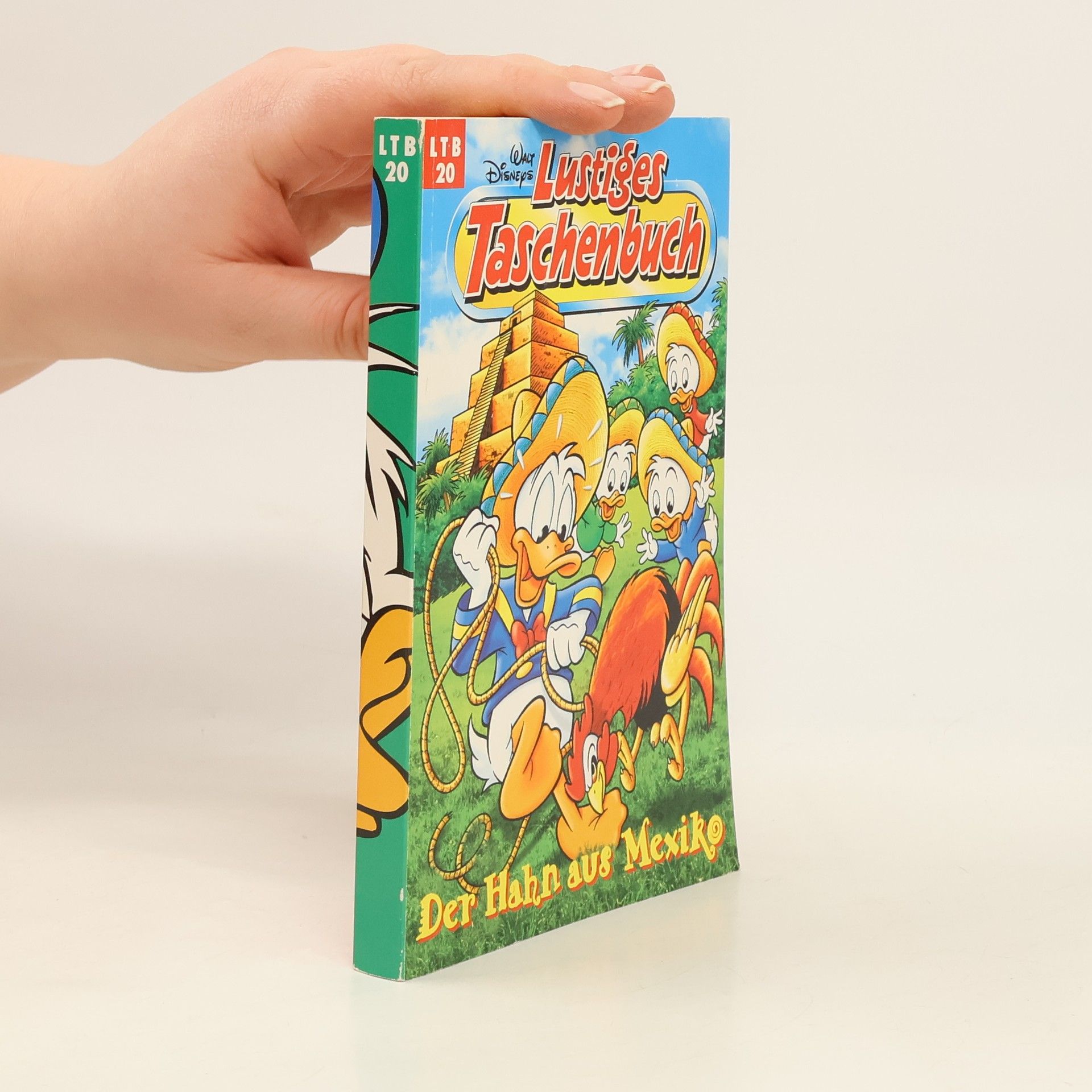 Walt Disney Lustiges Taschenbuch. Der Hahn aus Mexiko