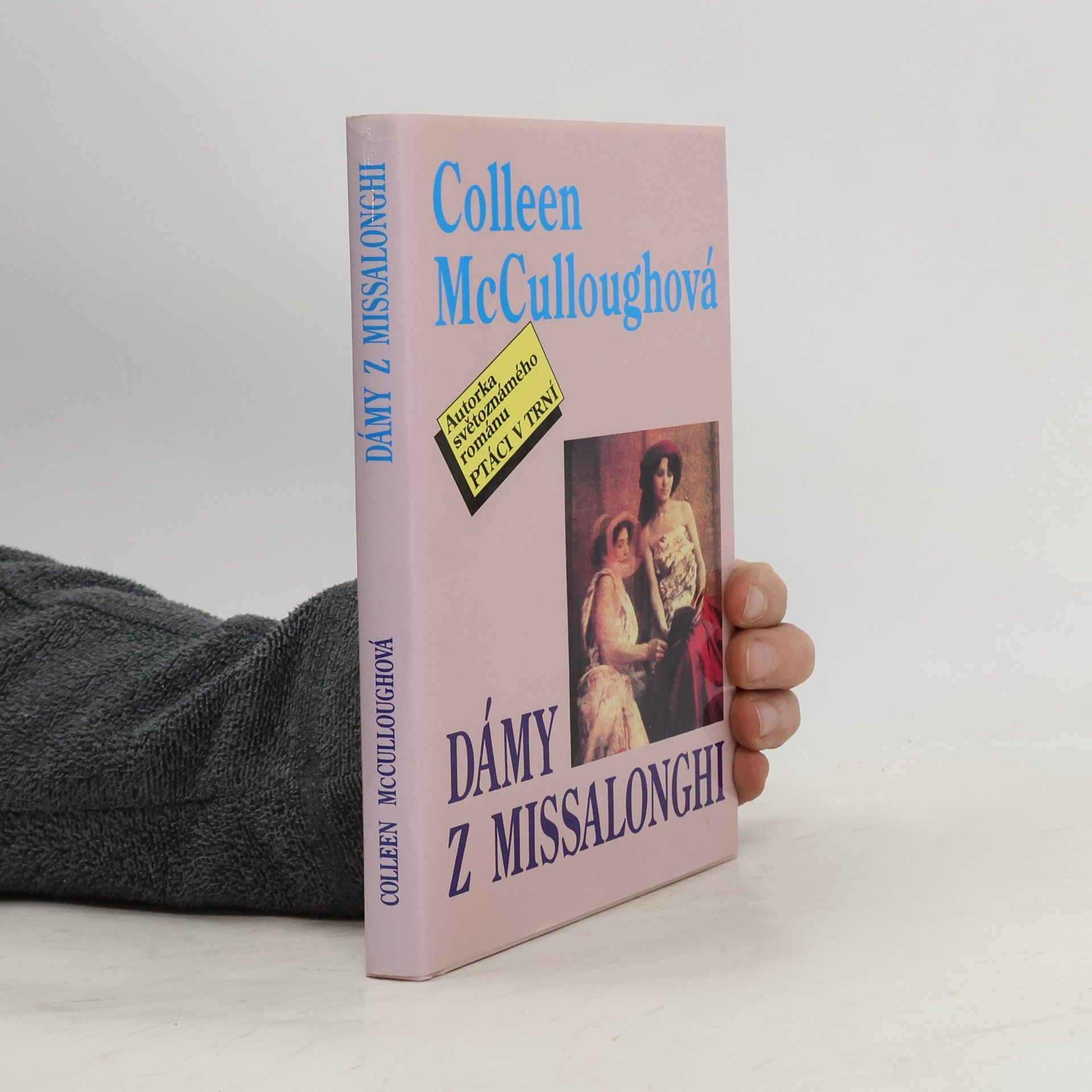 Colleen McCullough Dámy z Missalonghi