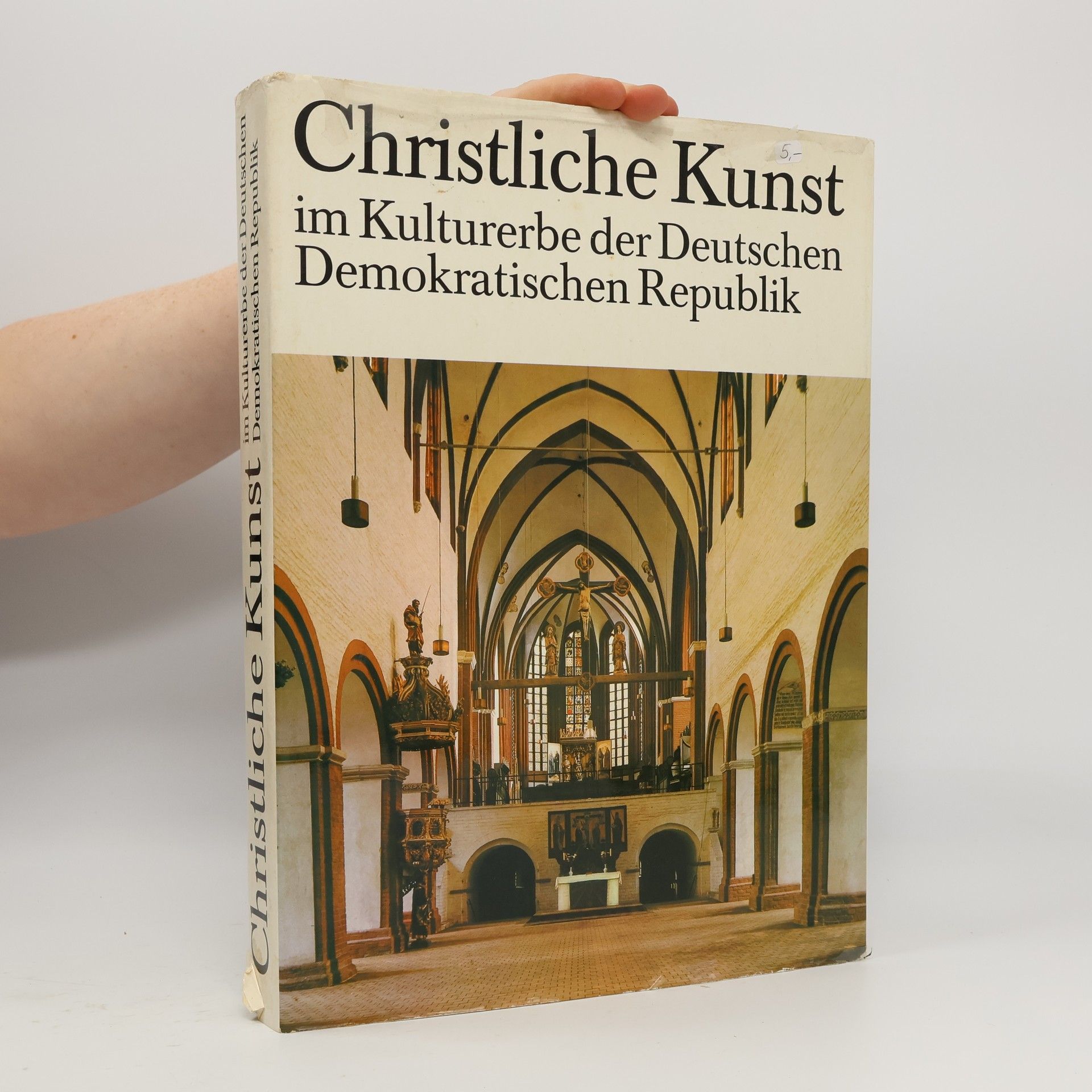 Christliche Kunst Christliche Kunst im Kulturerbe der Deutschen Demokratischen Republik