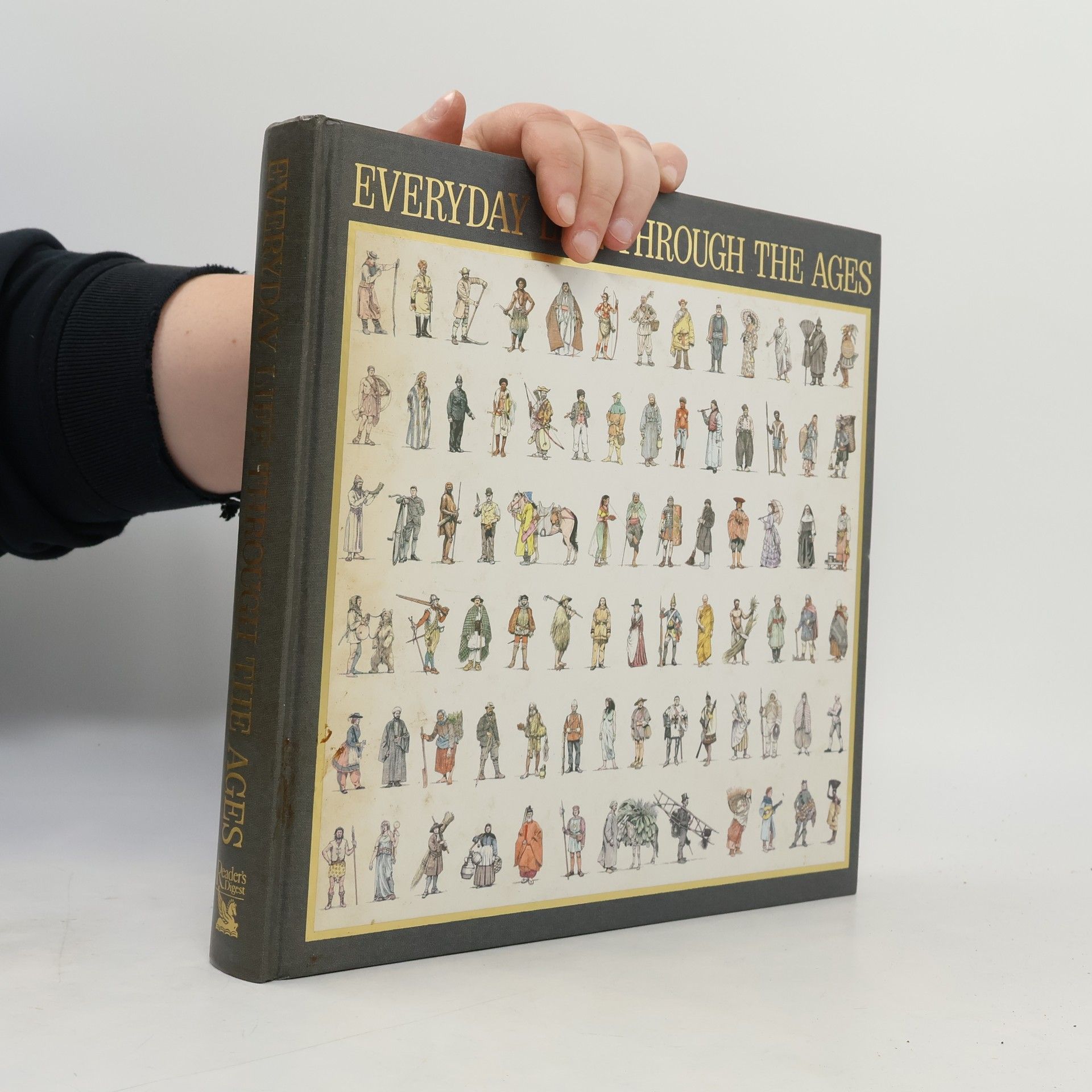 Michael Worth Davison Reader's Digest: Everyday Life Through the Ages