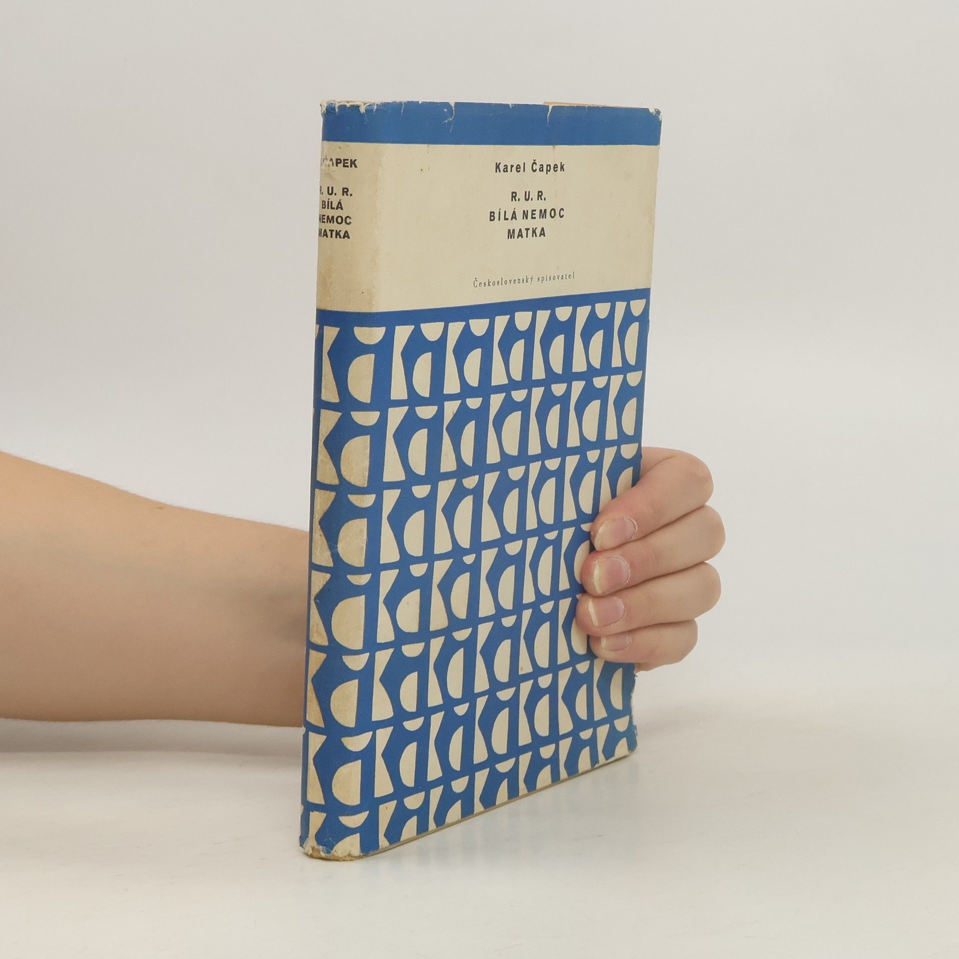 Karel Čapek R. U. R. Bílá nemoc. Matka